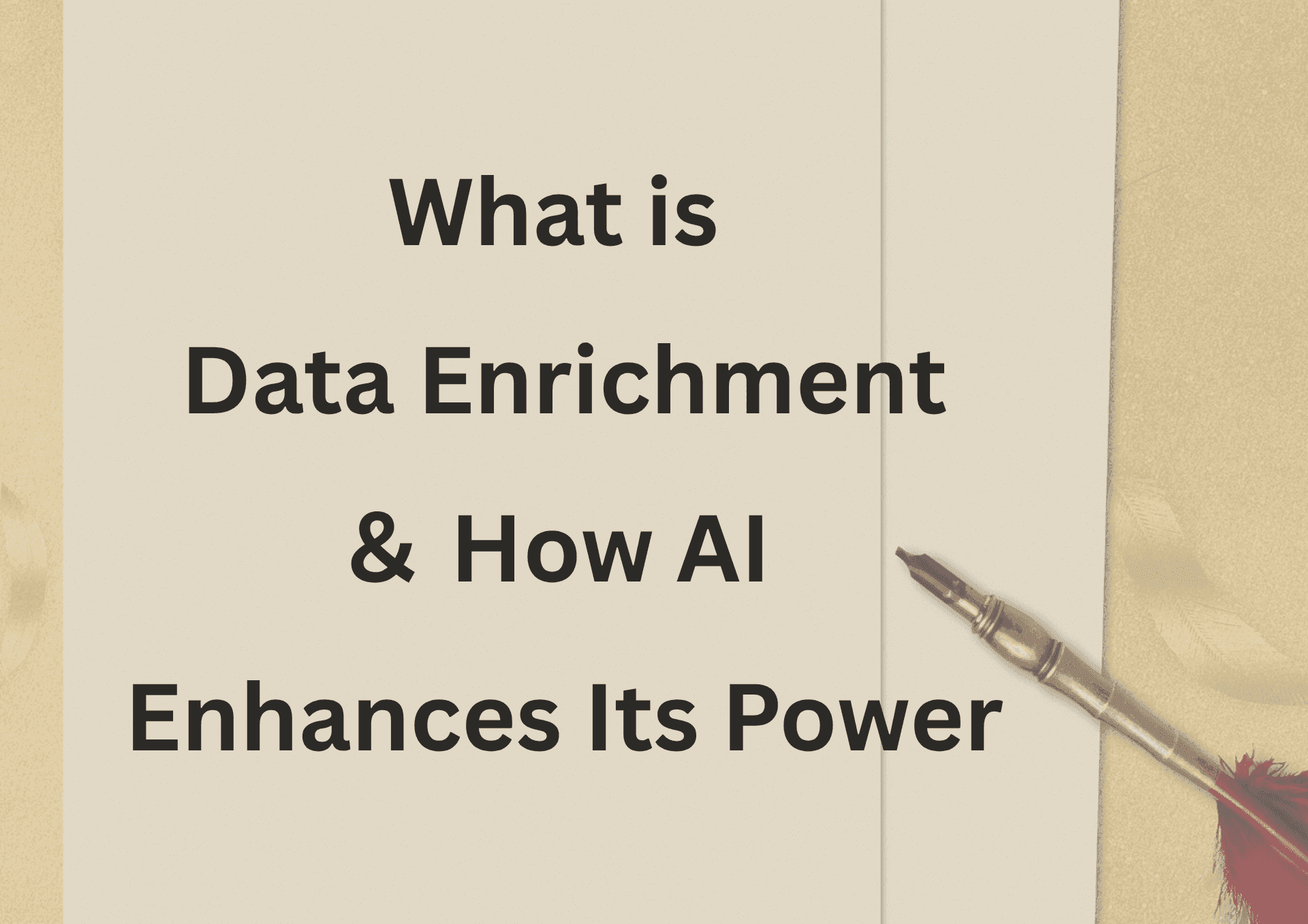 What is Data Enrichment ＆ How AI Enhances Its Power
