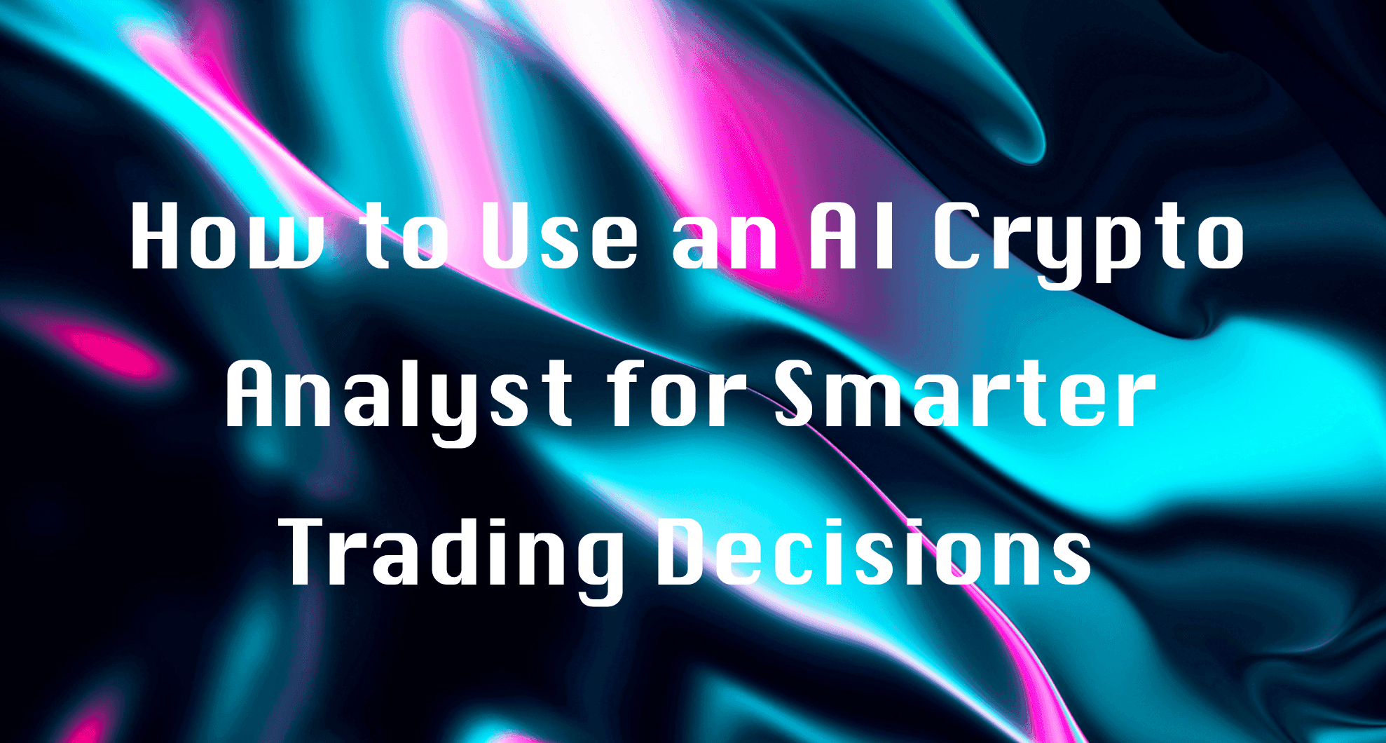 How to Use an AI Crypto Analyst for Smarter Trading Decisions | Powerdrill Bloom Use Case