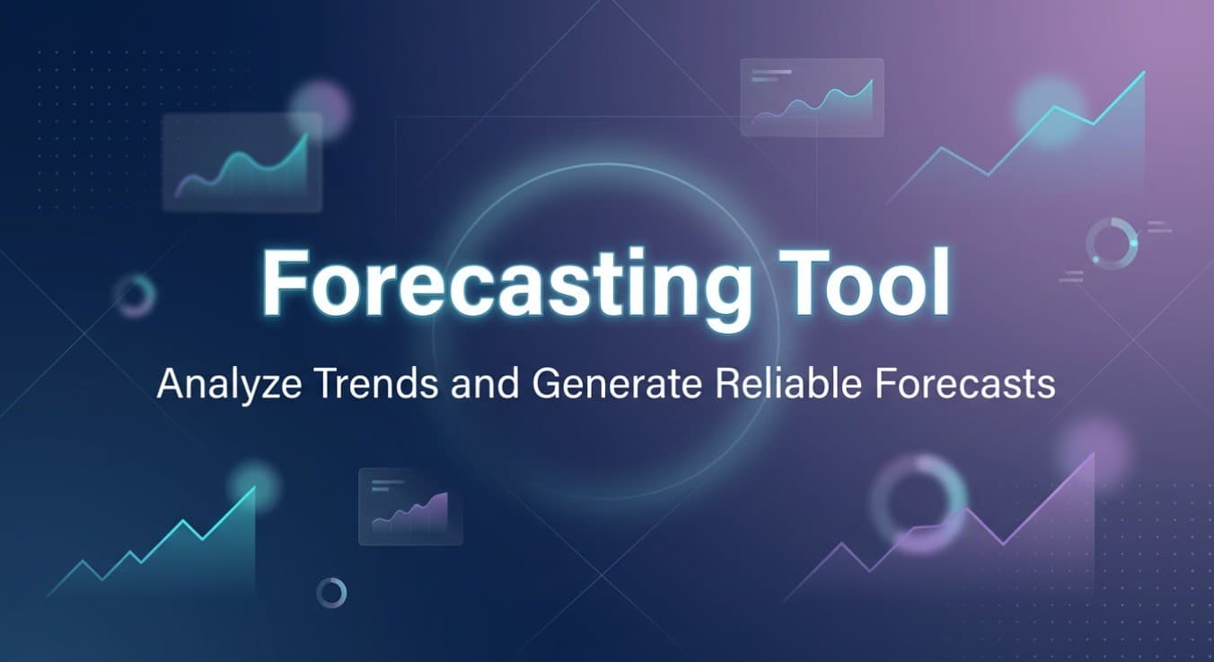Free Forecasting Tool - Analyze Trends and Generate Reliable Forecasts: 2026 Outlook