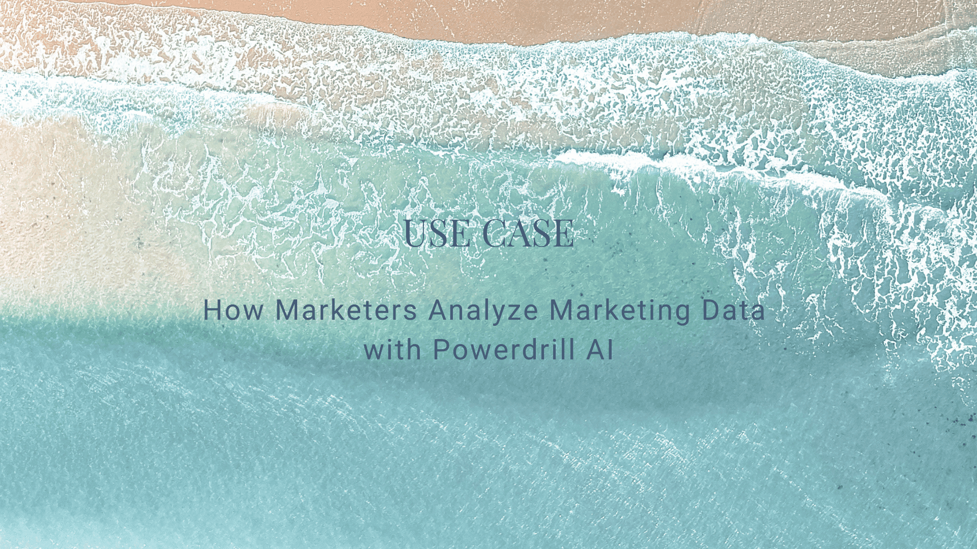 How Marketers Analyze Marketing Data with Powerdrill AI