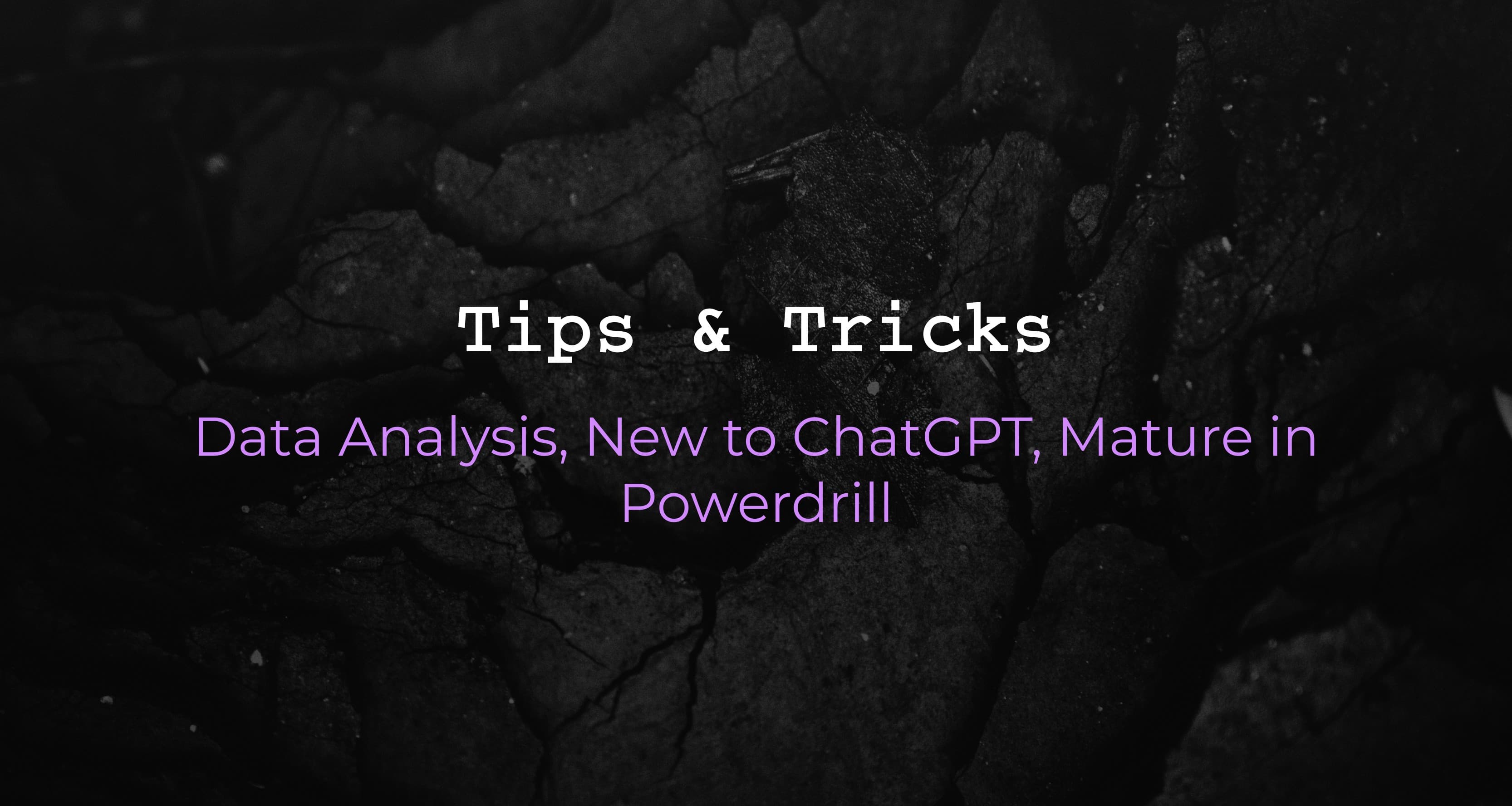 Data Analysis, New to ChatGPT, Mature in Powerdrill