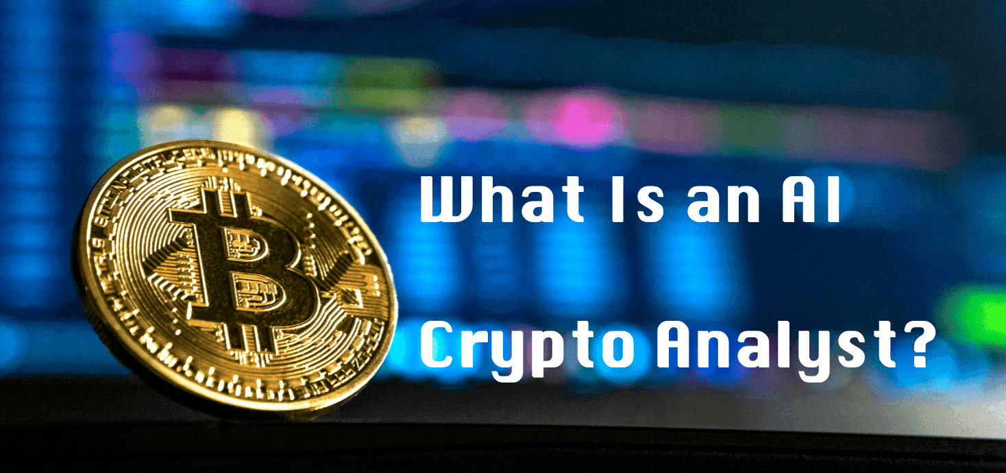 What Is an AI Crypto Analyst? Beginner's Guide
