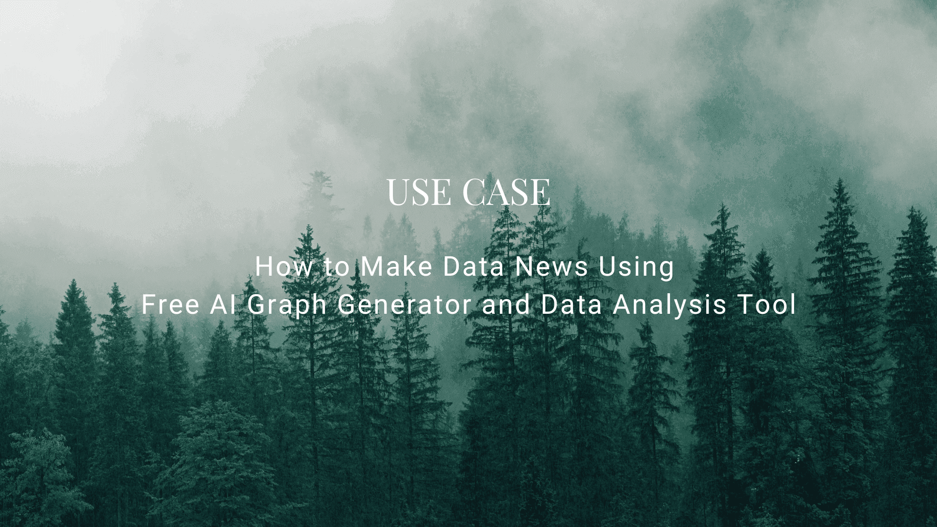 How to Make Data News Using Free AI Graph Generator and Data Analysis Tool