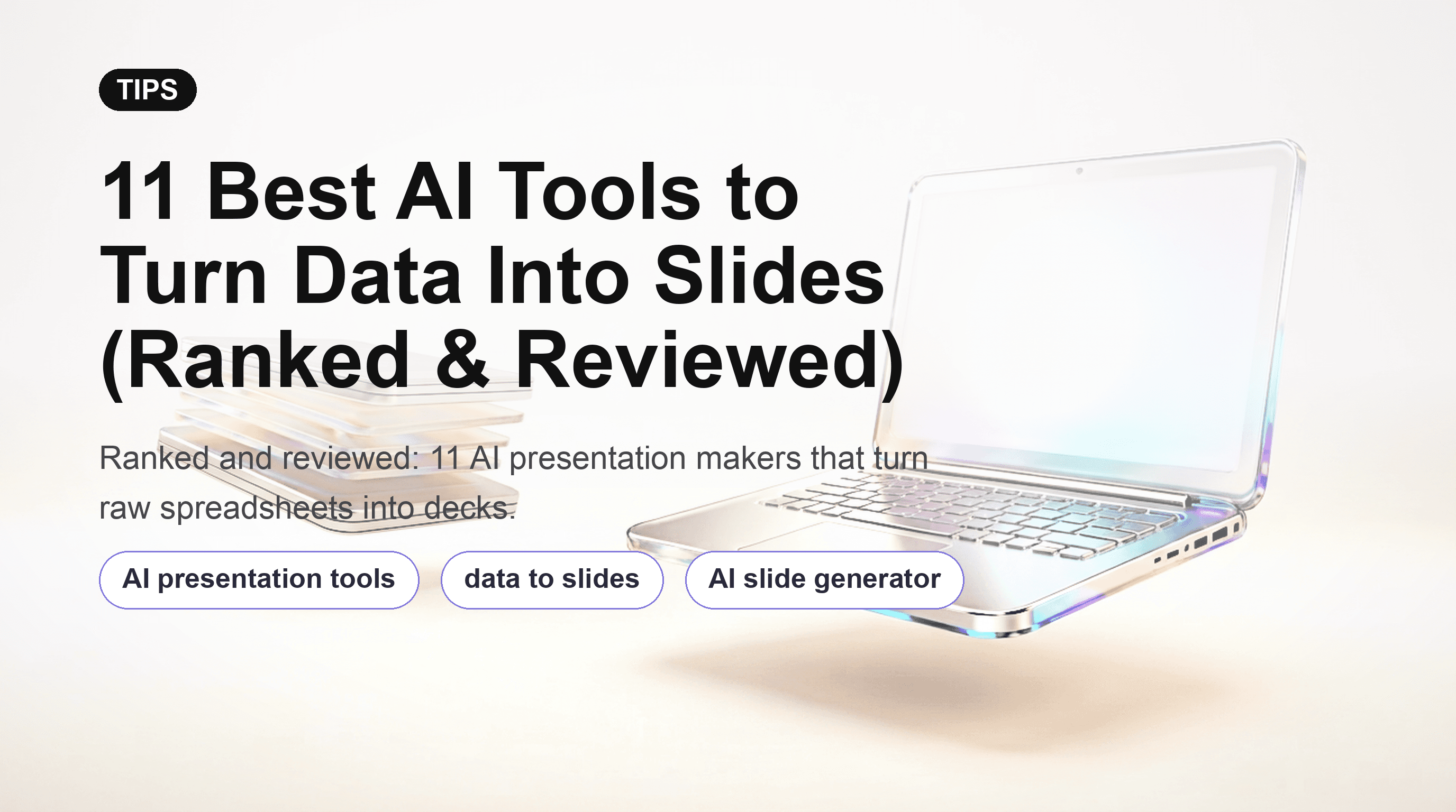 11 Best AI Tools to Turn Data Into Slides (Ranked & Reviewed)