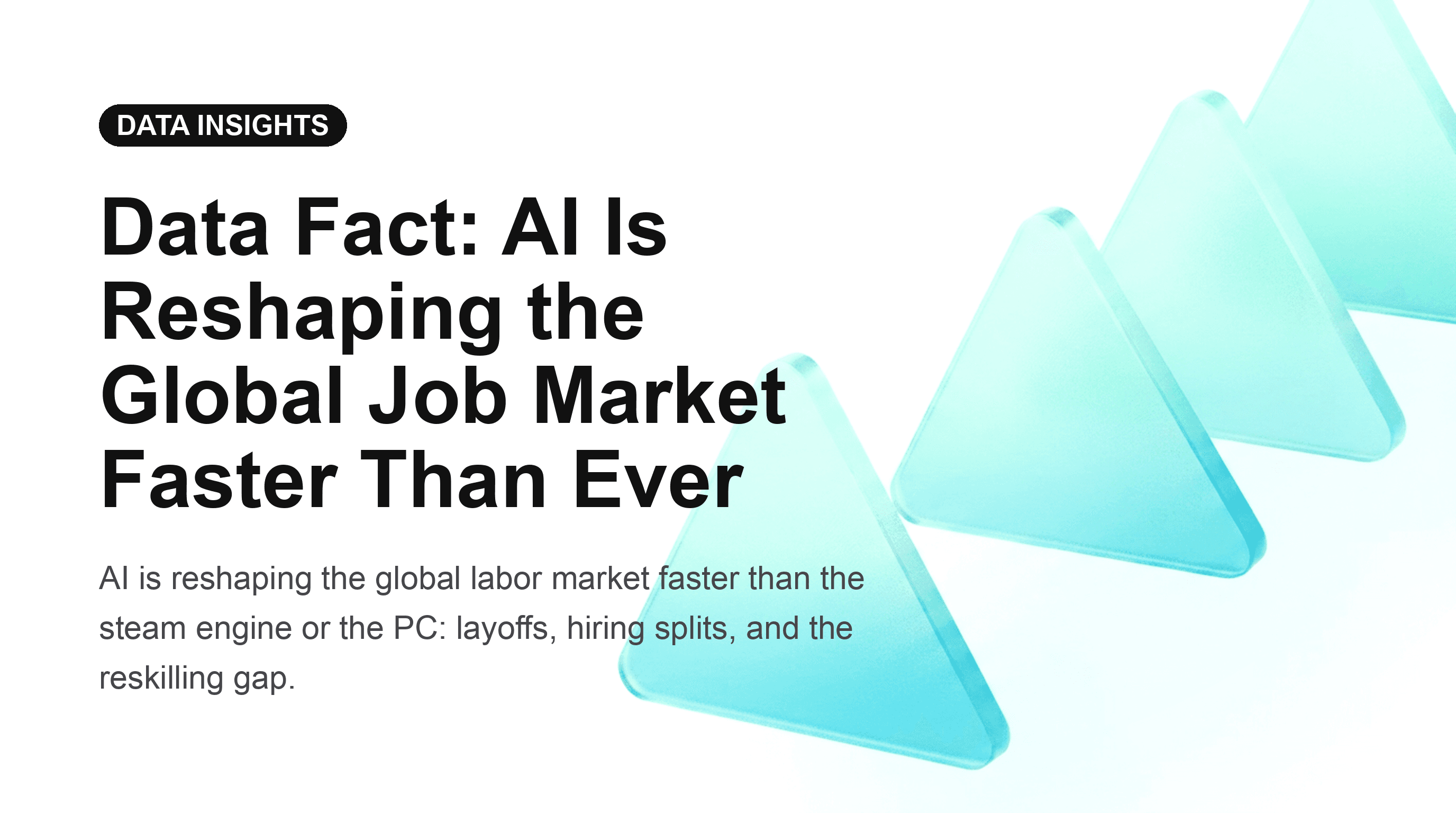 Data Fact: AI Is Reshaping the Global Job Market Faster Than Ever