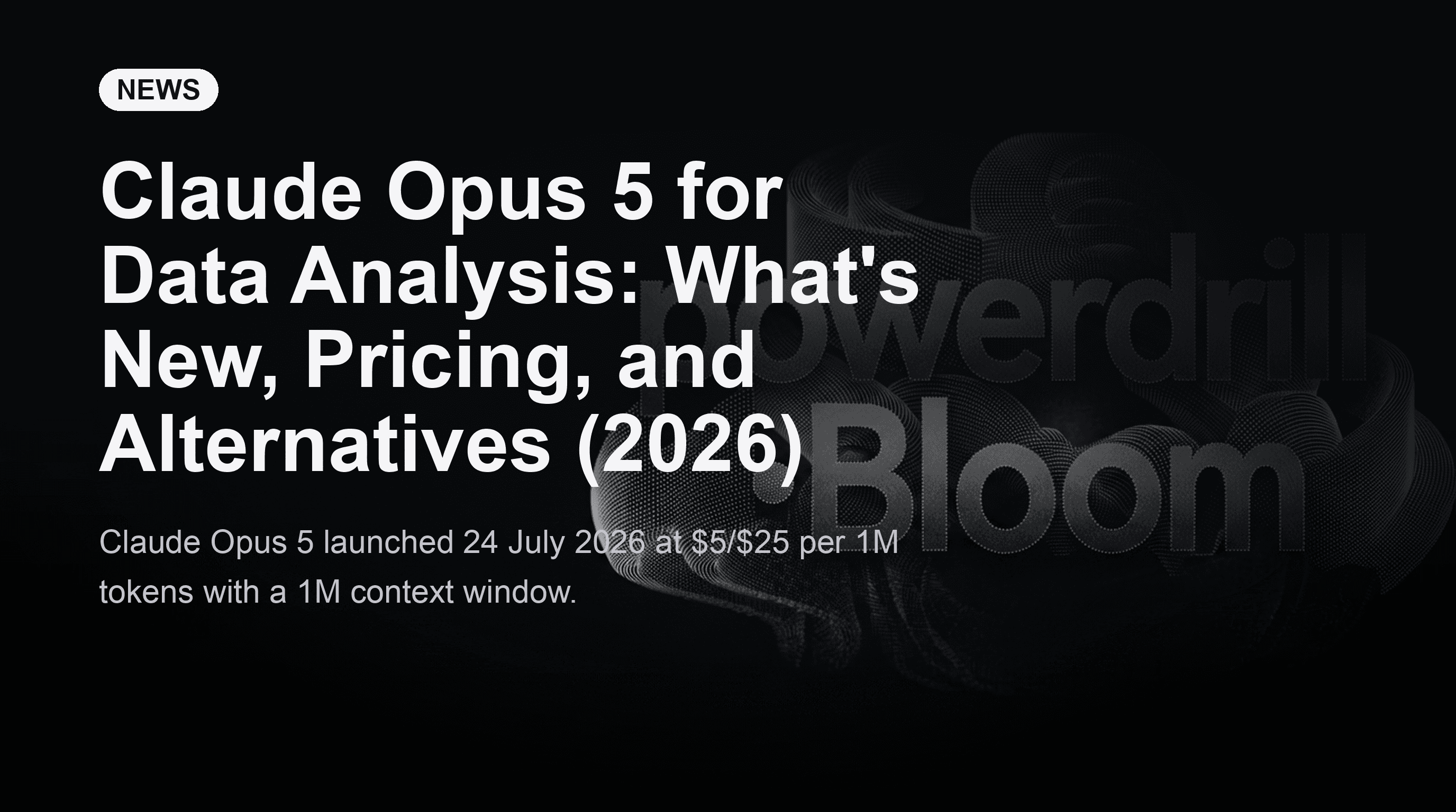 Claude Opus 5 for Data Analysis: What's New, Pricing, and Alternatives (2026)