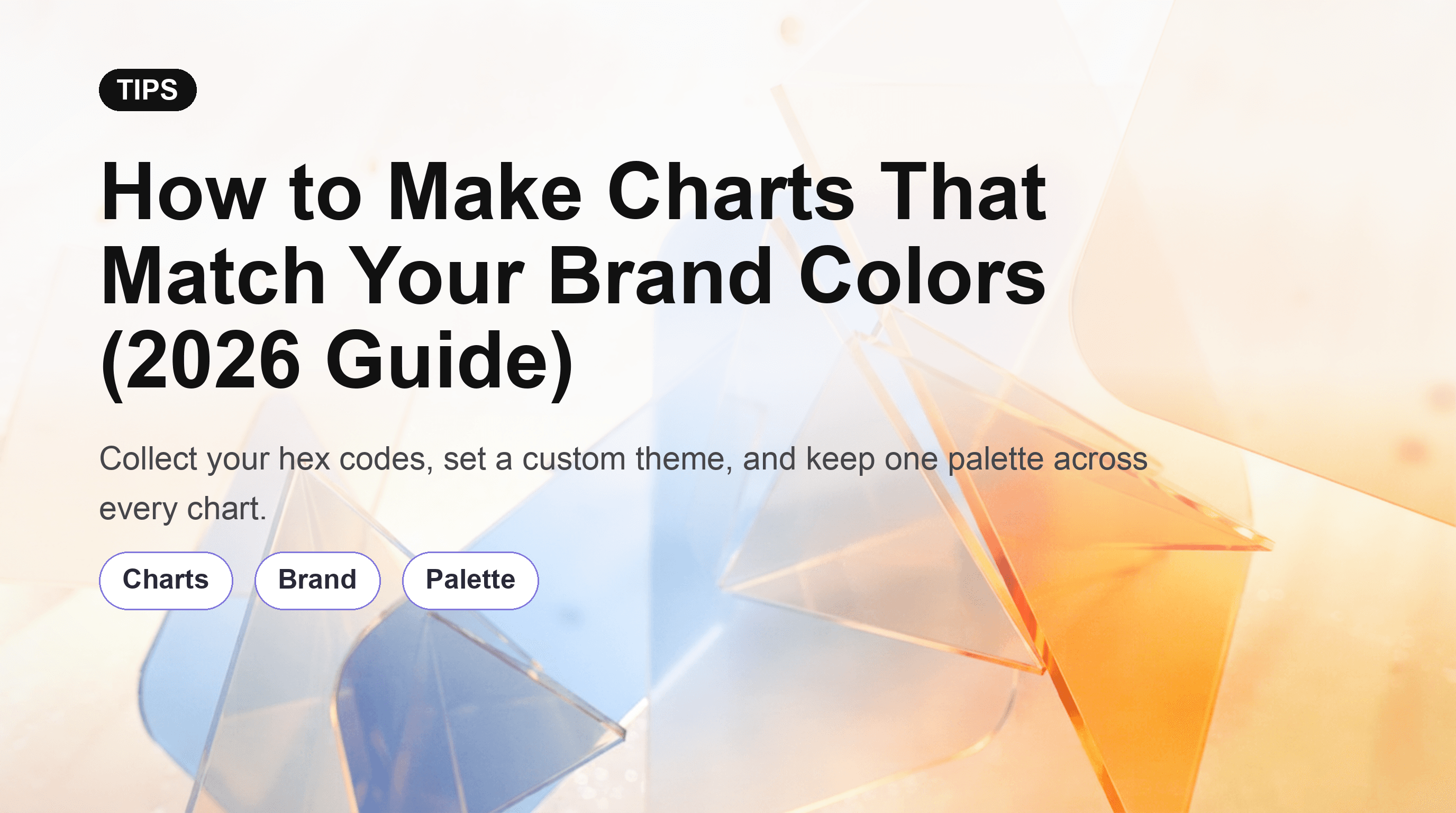How to Make Charts That Match Your Brand Colors (2026 Guide)