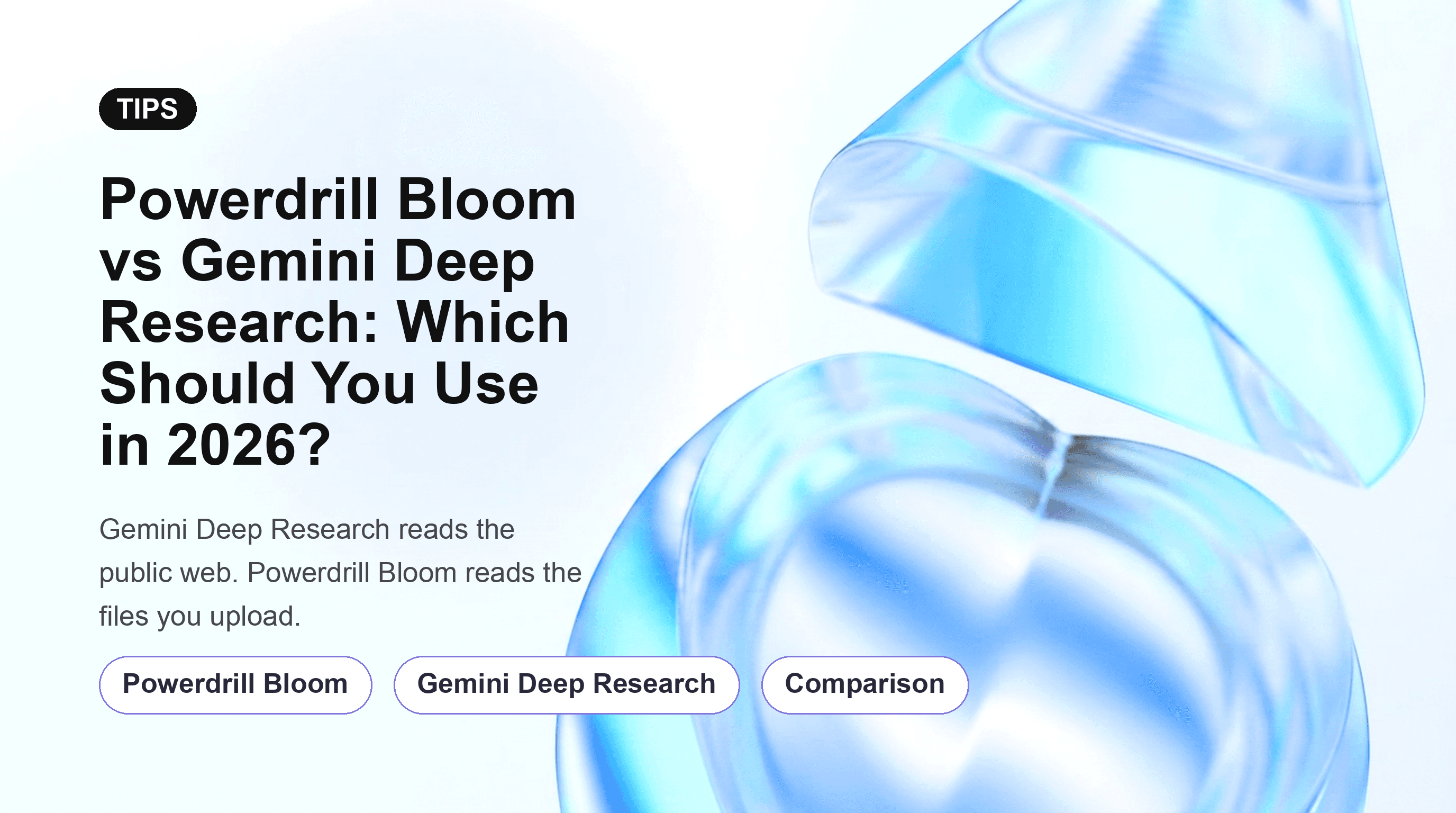 Powerdrill Bloom vs Gemini Deep Research: Which Should You Use in 2026?