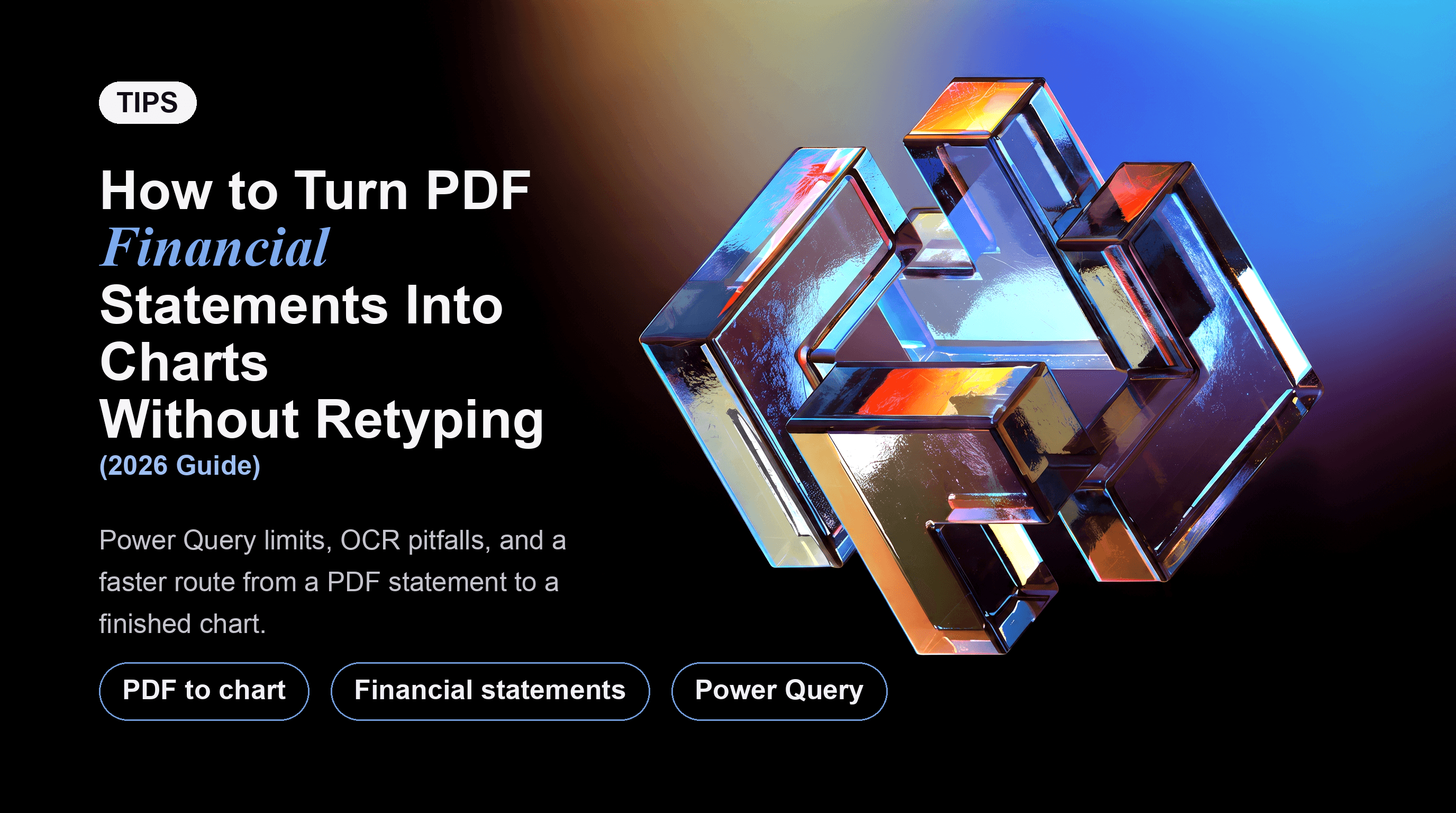 How to Turn PDF Financial Statements Into Charts Without Retyping (2026 Guide)