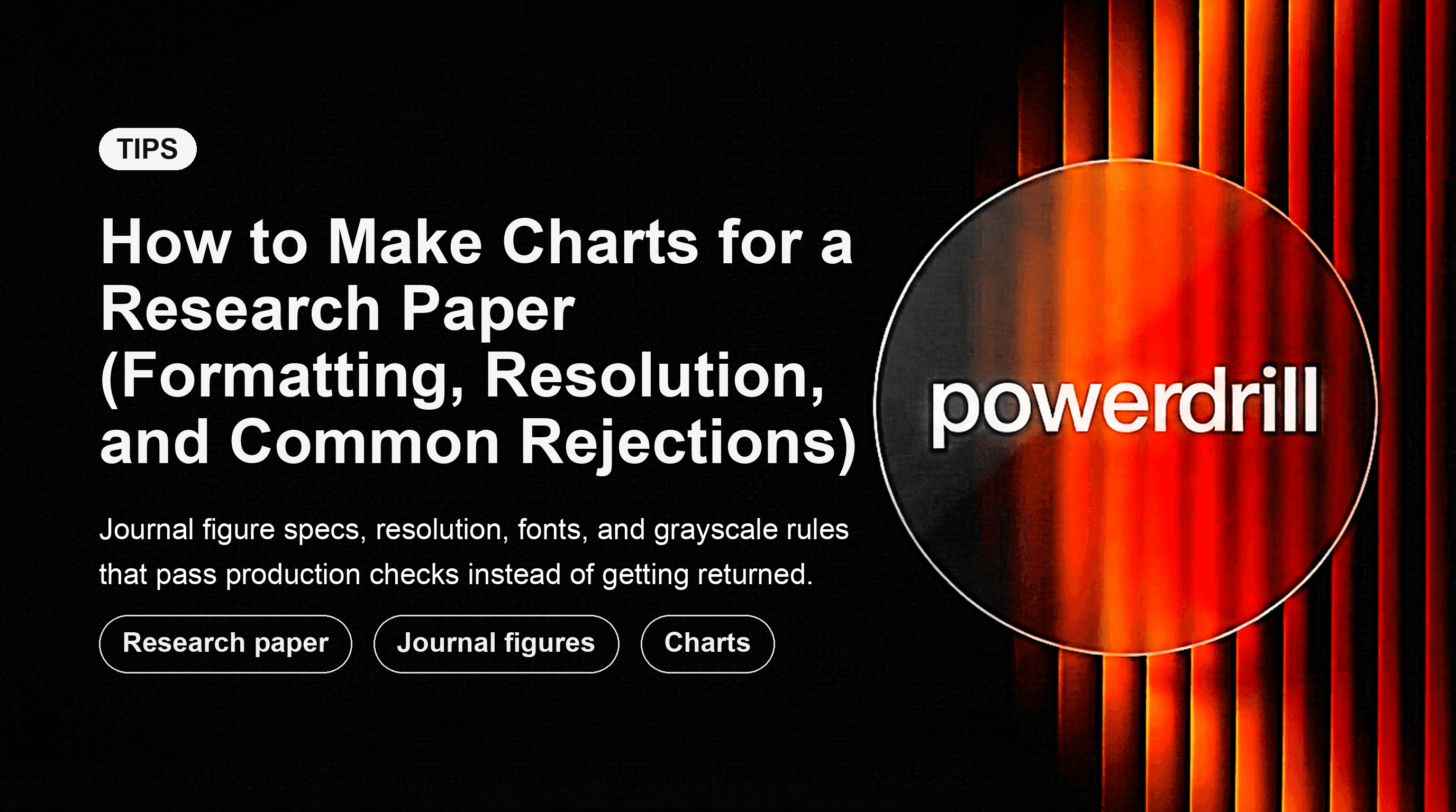 How to Make Charts for a Research Paper (Formatting, Resolution, and Common Rejections)