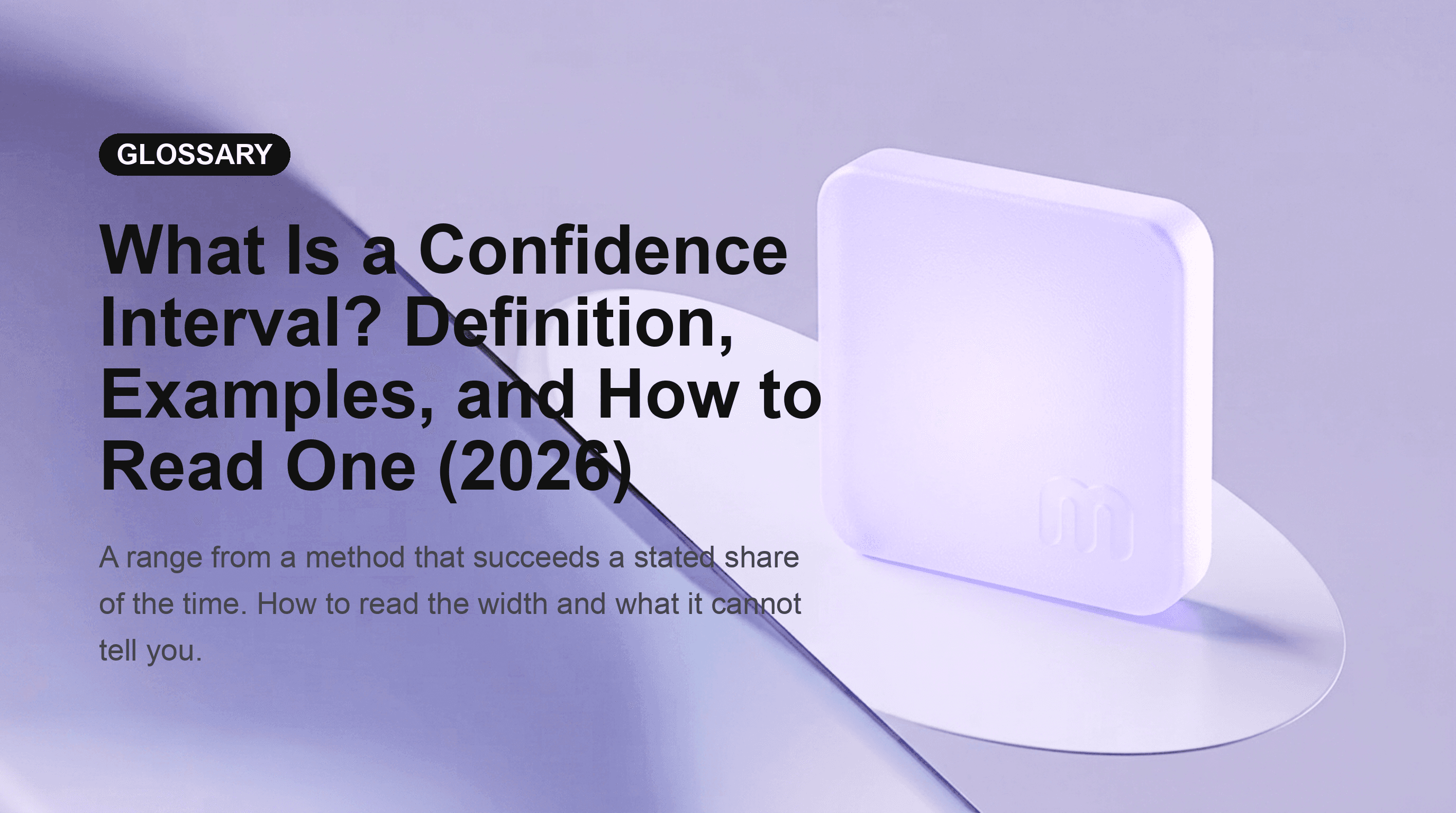 ¿Qué es un intervalo de confianza? Definición, ejemplos y cómo leer uno (2026)