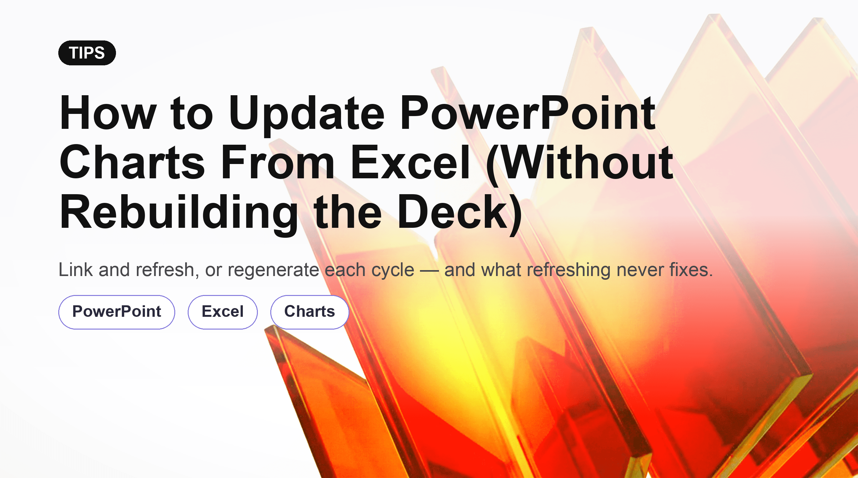 How to Update PowerPoint Charts From Excel (Without Rebuilding the Deck)