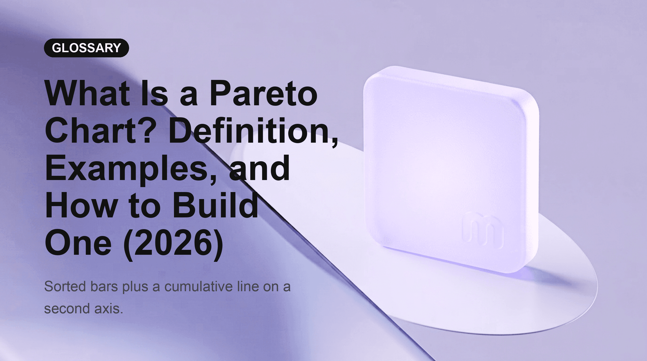 What Is a Pareto Chart? Definition, Examples, and How to Build One (2026)
