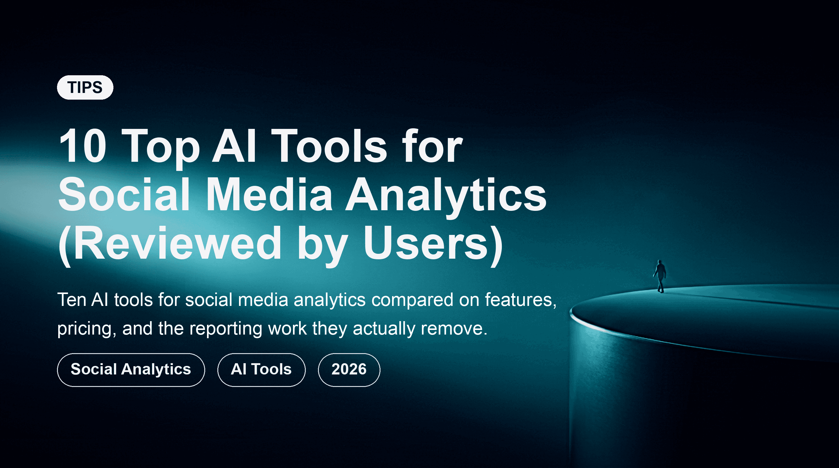 10 Top AI Tools for Social Media Analytics (Reviewed by Users)
