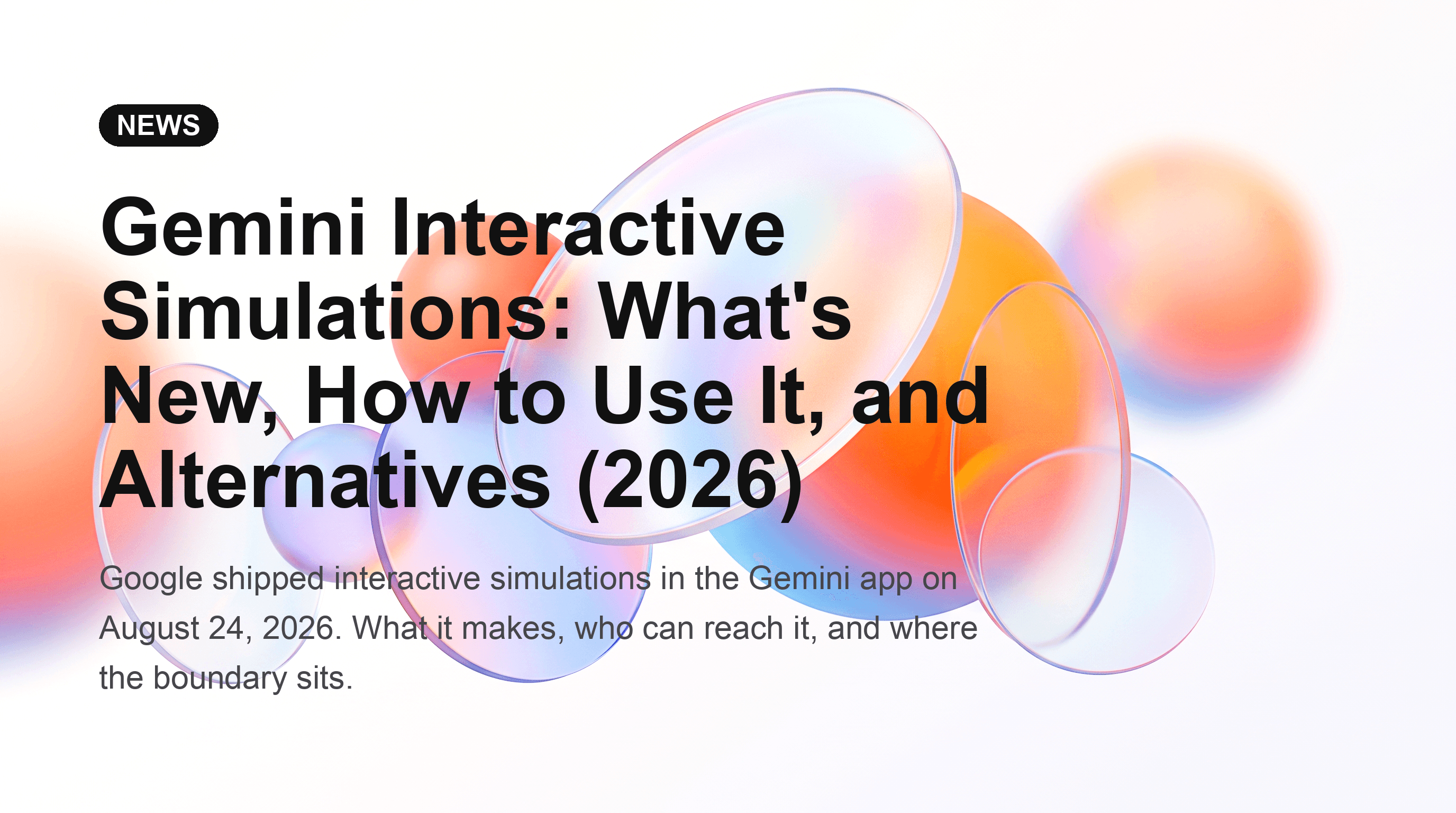 Gemini Interactive Simulations: What's New, How to Use It, and Alternatives (2026)