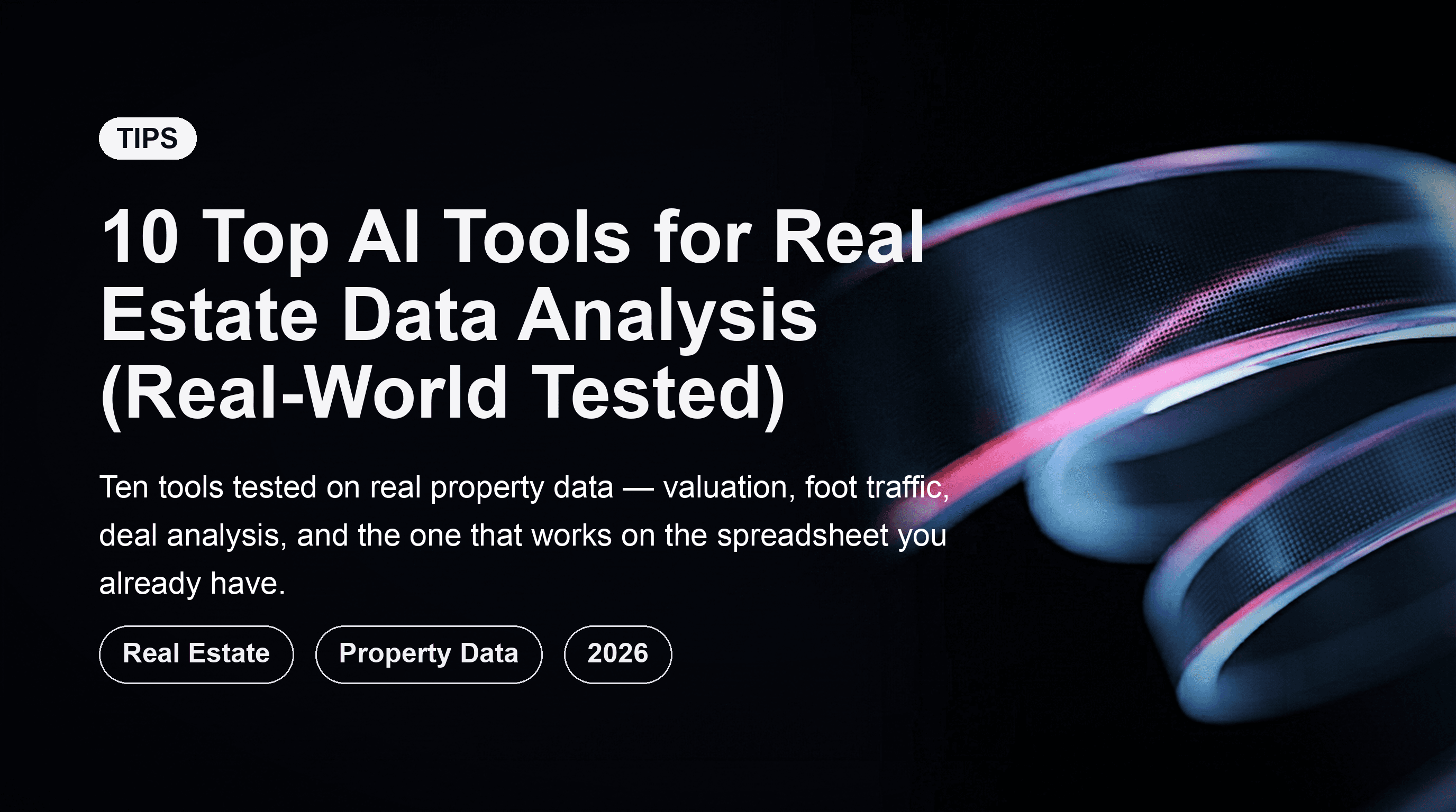 10 Top AI Tools for Real Estate Data Analysis (Real-World Tested)