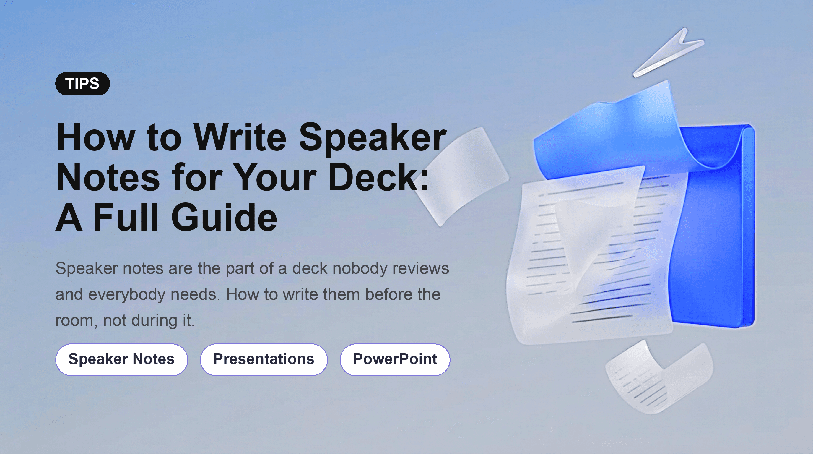 How to Write Speaker Notes for Your Deck: A Full Guide