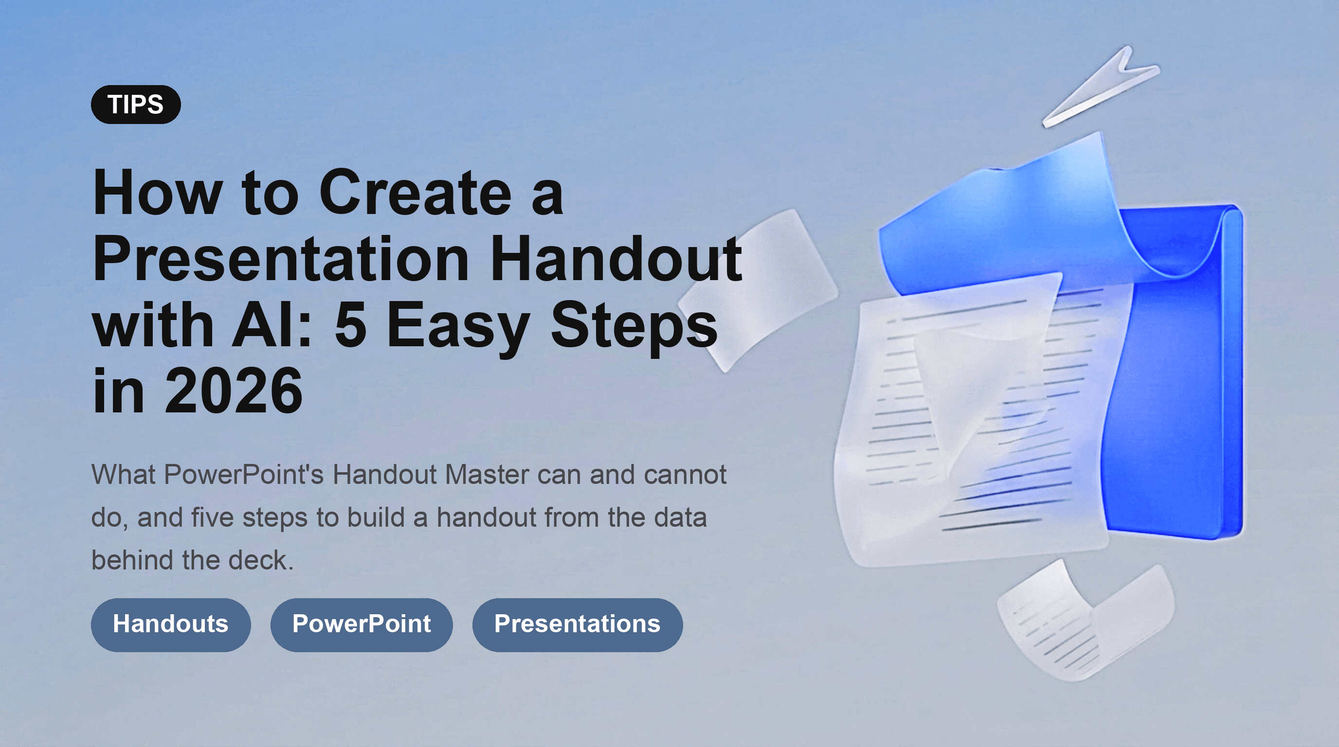 How to Create a Presentation Handout with AI: 5 Easy Steps in 2026