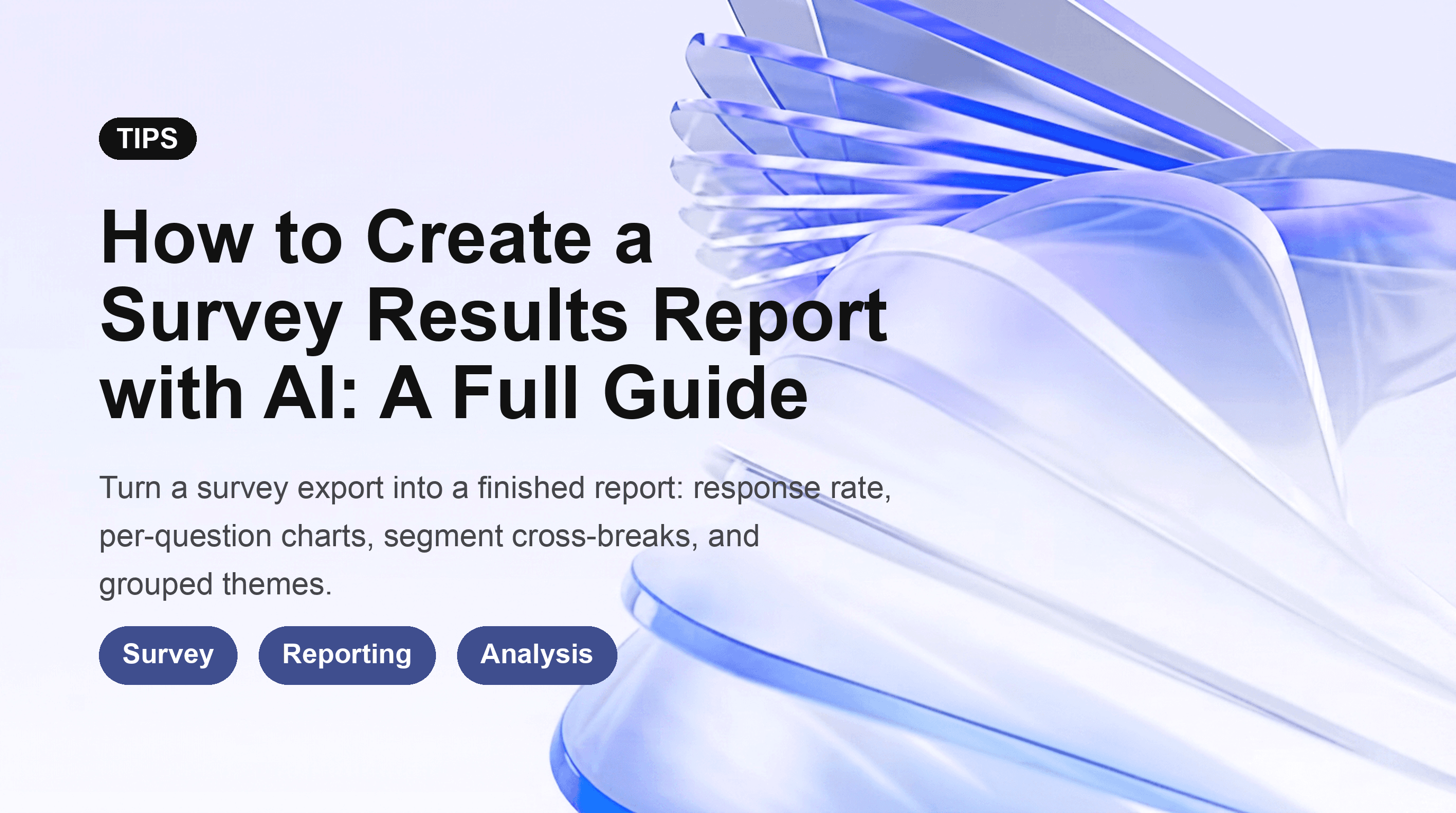 How to Create a Survey Results Report with AI: A Full Guide