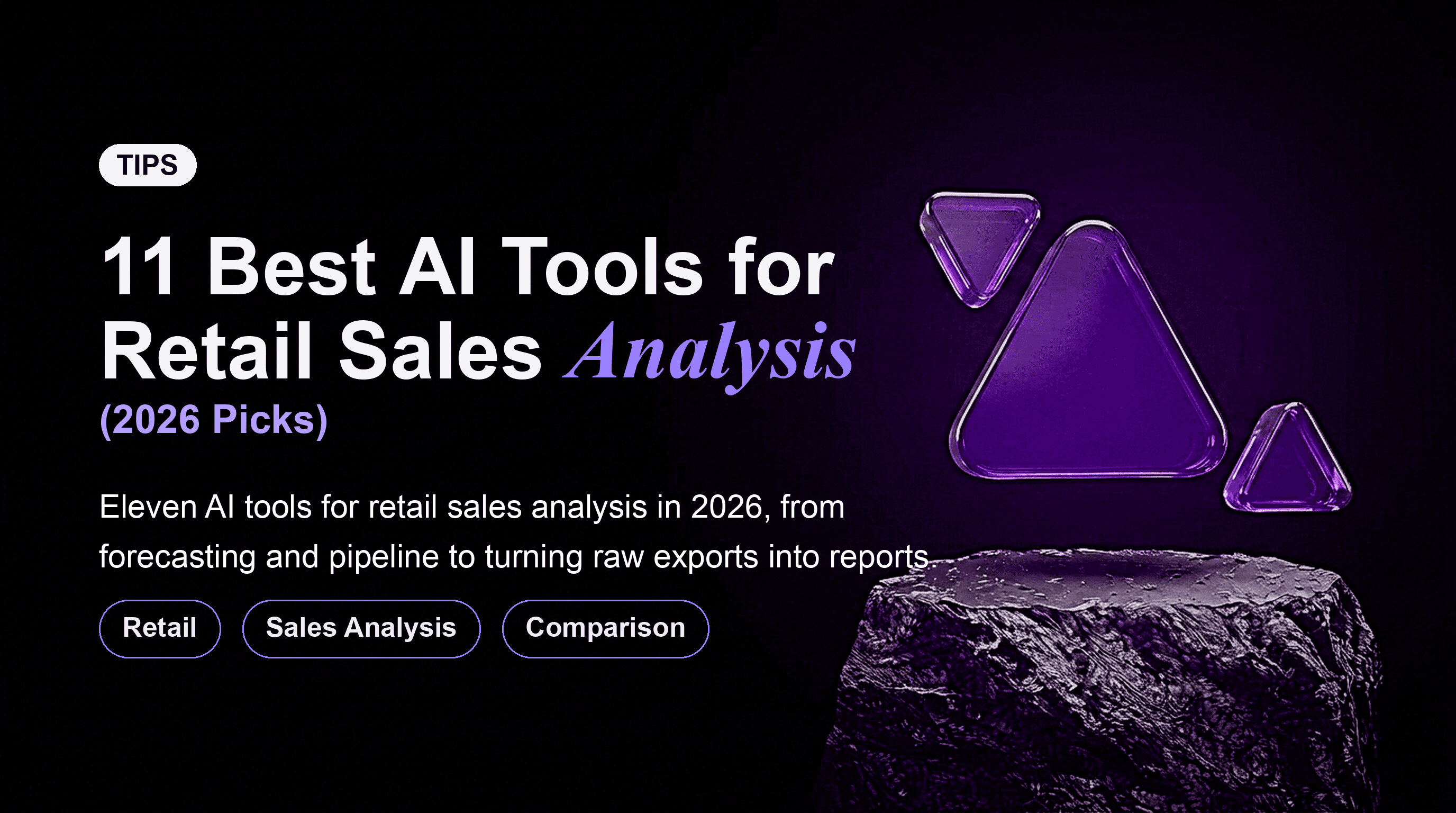 11 Best AI Tools for Retail Sales Analysis (2026 Picks)