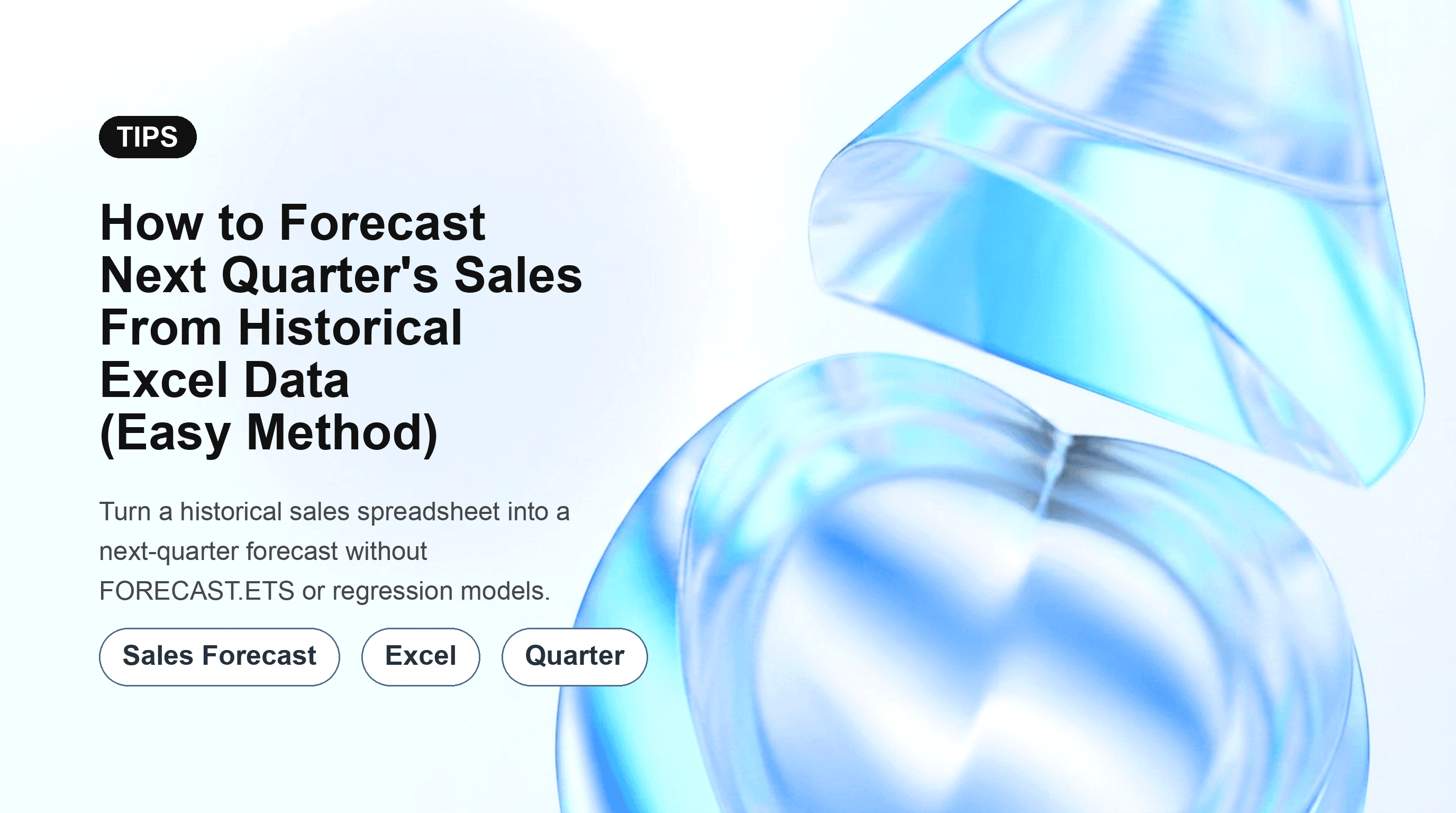 How to Forecast Next Quarter's Sales From Historical Excel Data (Easy Method)