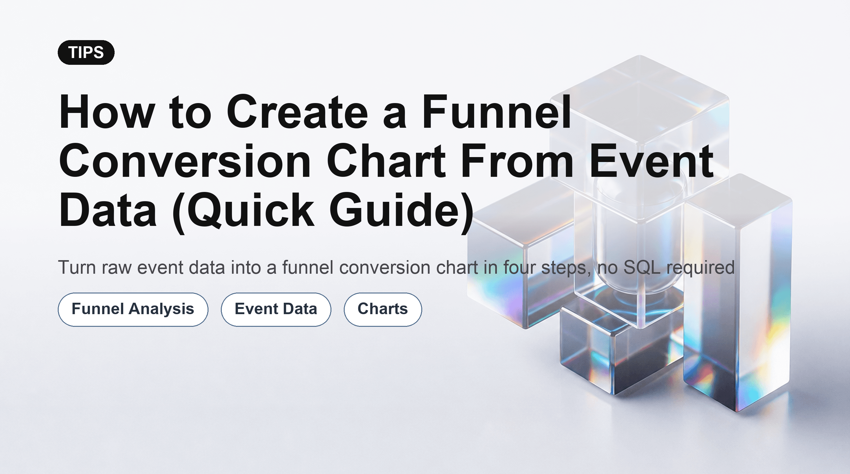 How to Create a Funnel Conversion Chart From Event Data (Quick Guide)