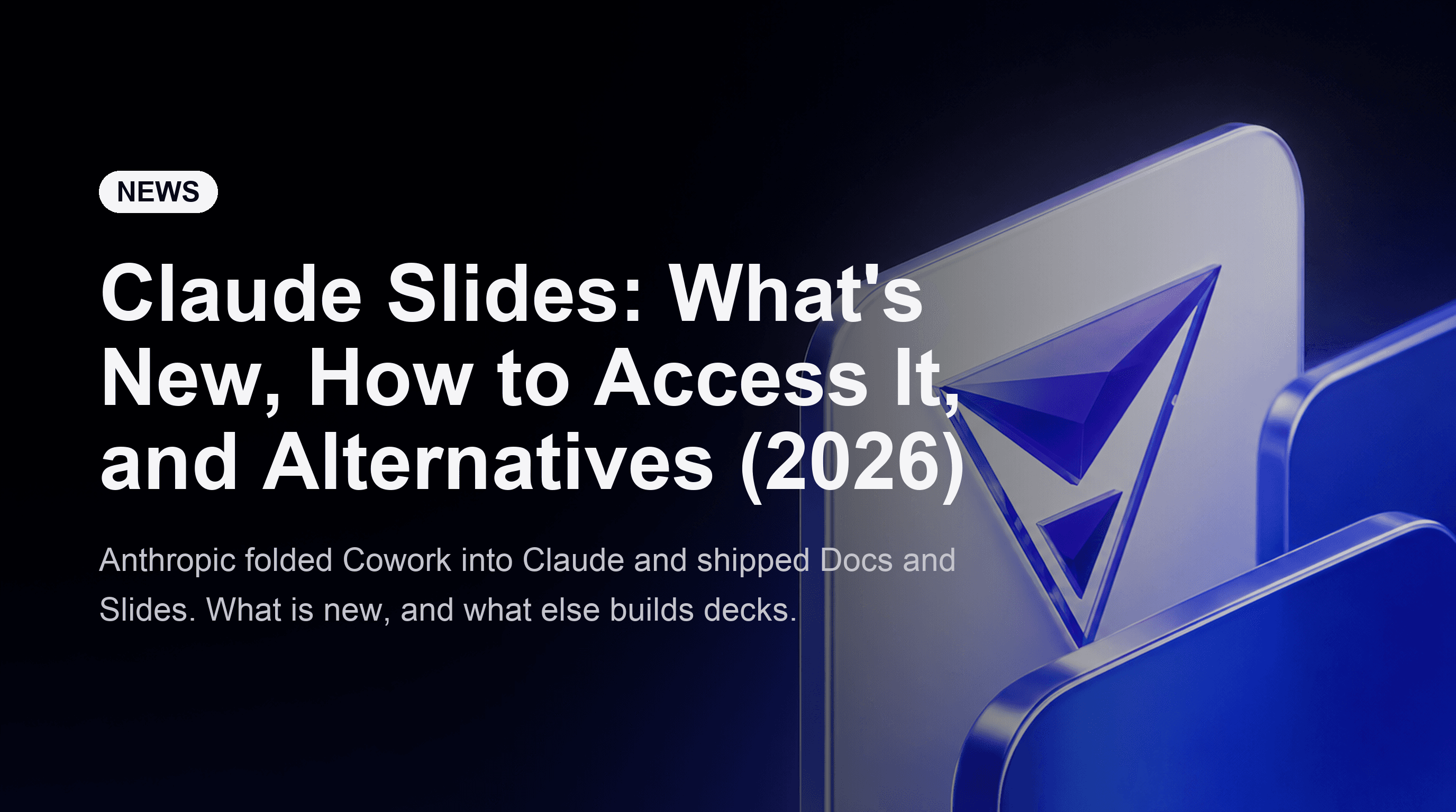 Claude Slides: What's New, How to Access It, and Alternatives (2026)