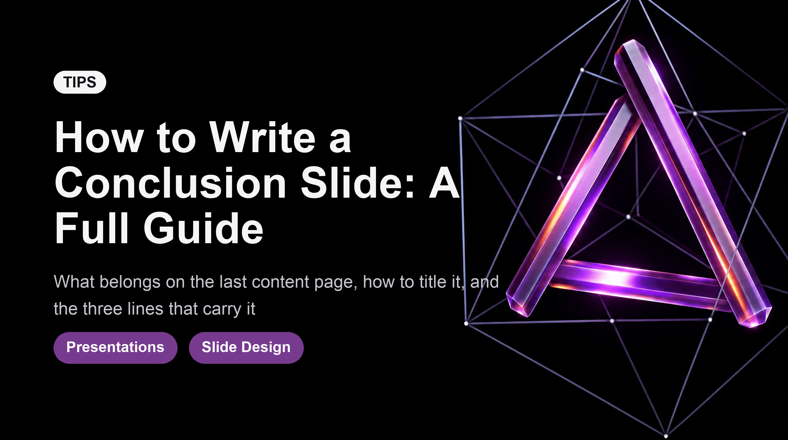 How to Write a Conclusion Slide: A Full Guide