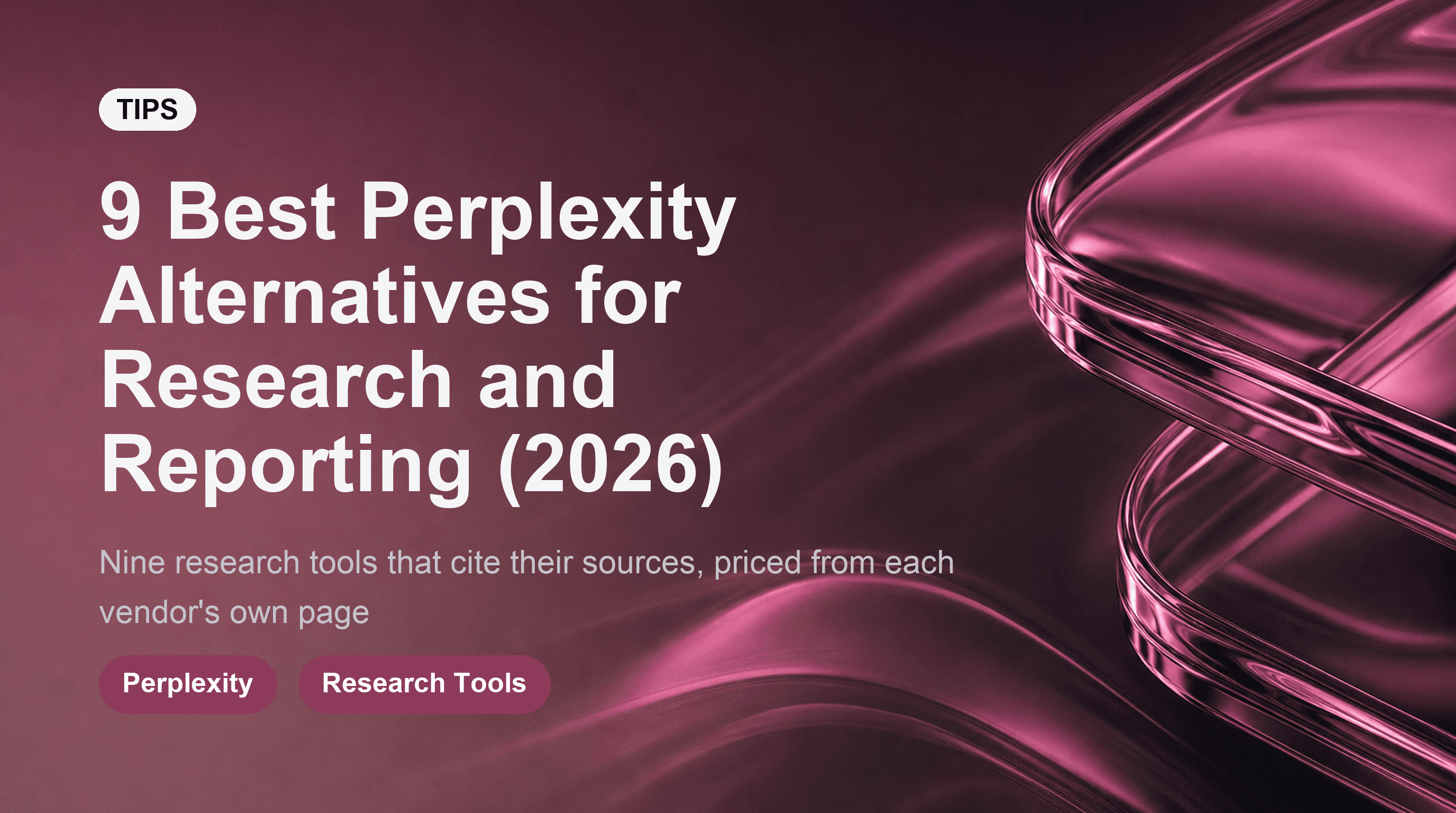 9 Best Perplexity Alternatives for Research and Reporting (2026)