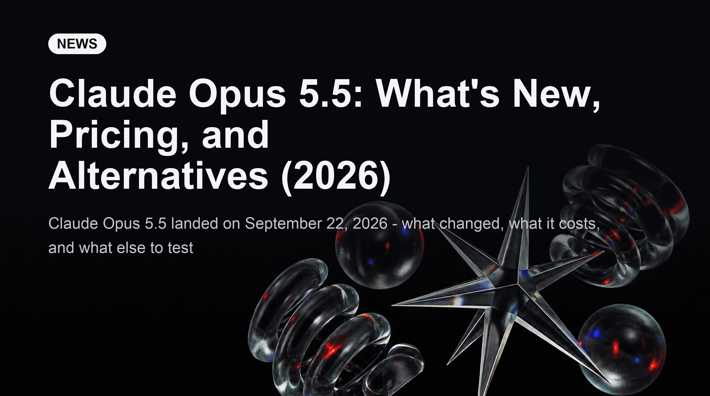 Claude Opus 5.5: What's New, Pricing, and Alternatives (2026)