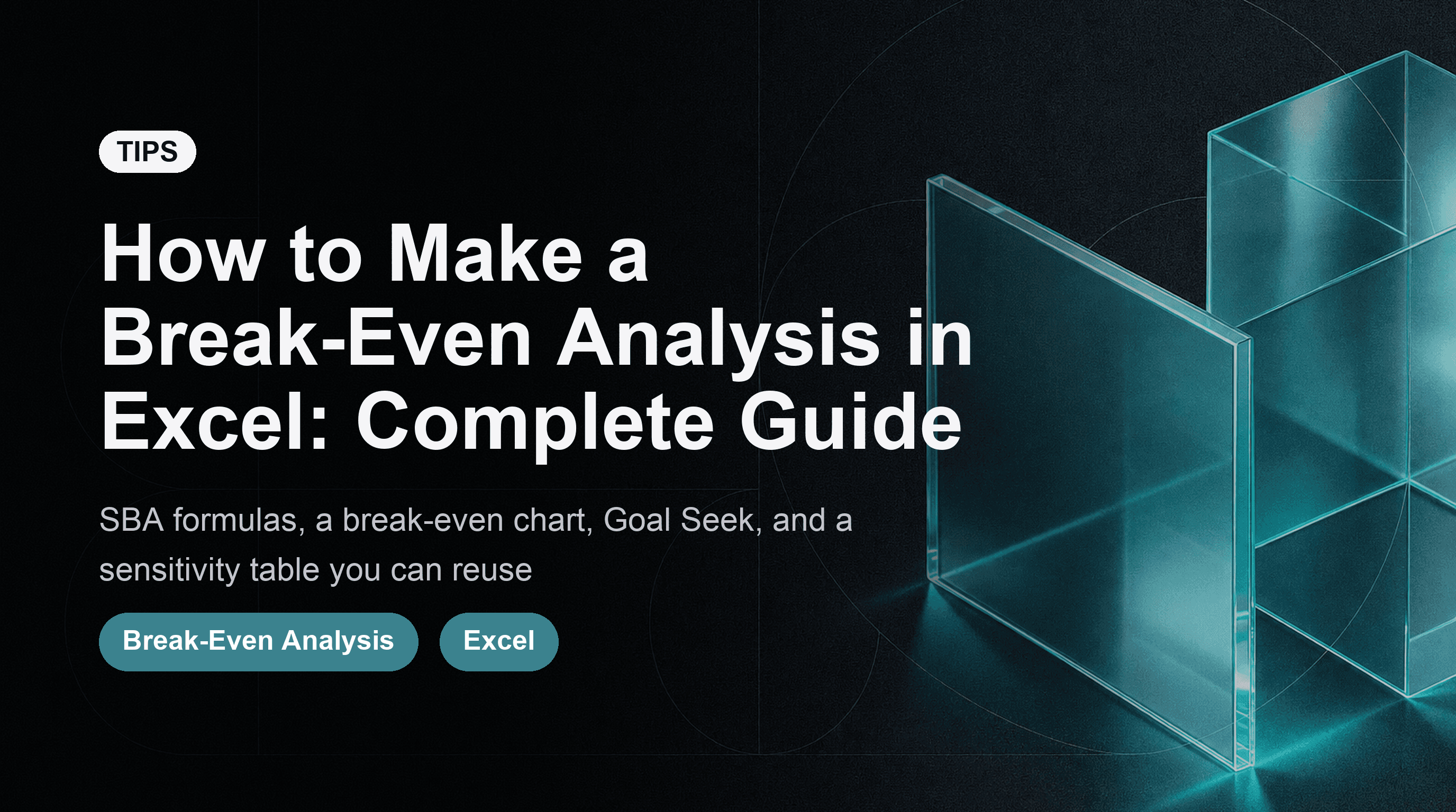How to Make a Break-Even Analysis in Excel: Complete Guide