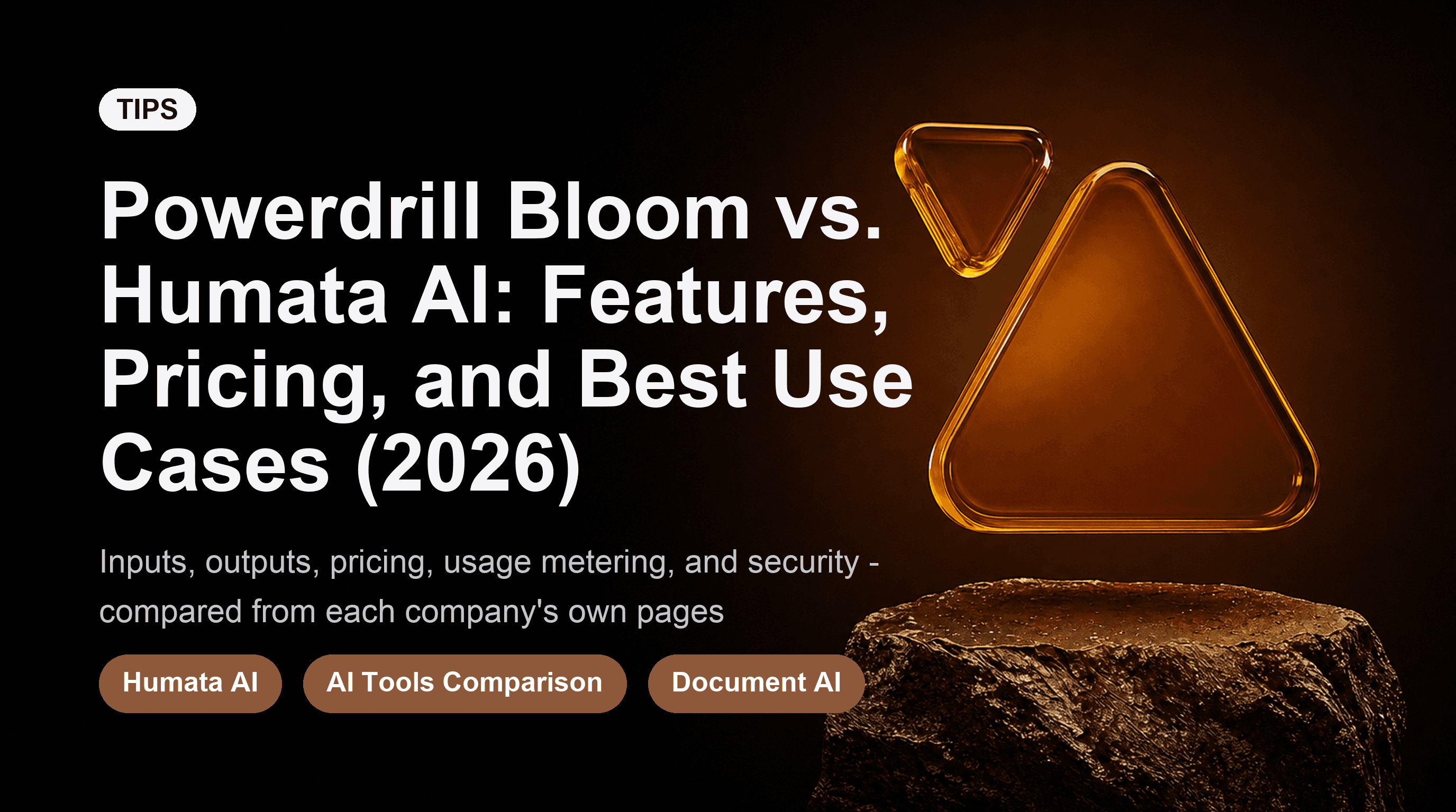 Powerdrill Bloom vs. Humata AI: Features, Pricing, and Best Use Cases (2026)
