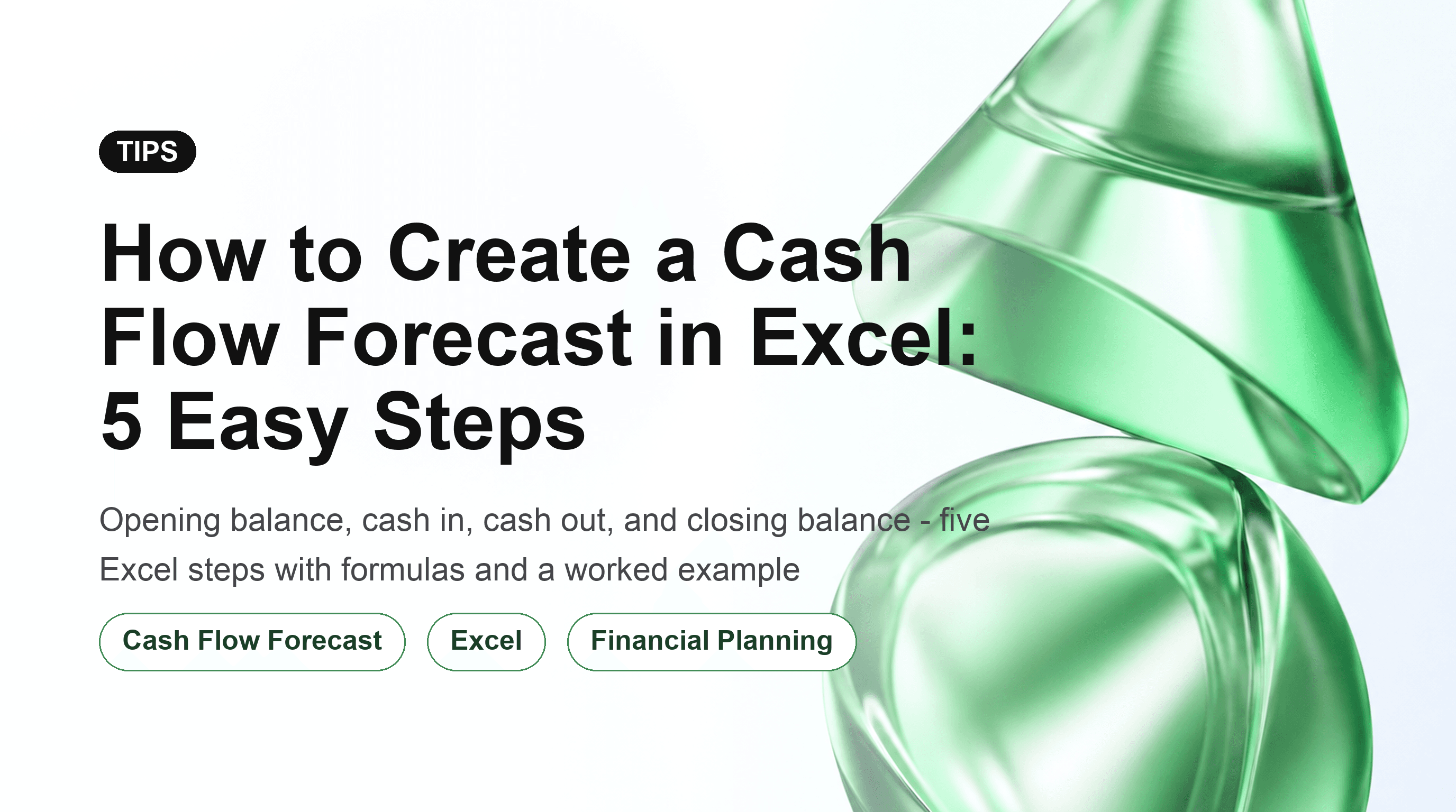 How to Create a Cash Flow Forecast in Excel: 5 Easy Steps