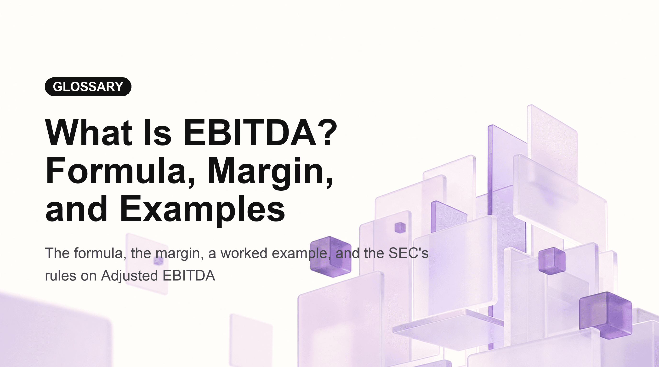What Is EBITDA? Formula, Margin, and Examples