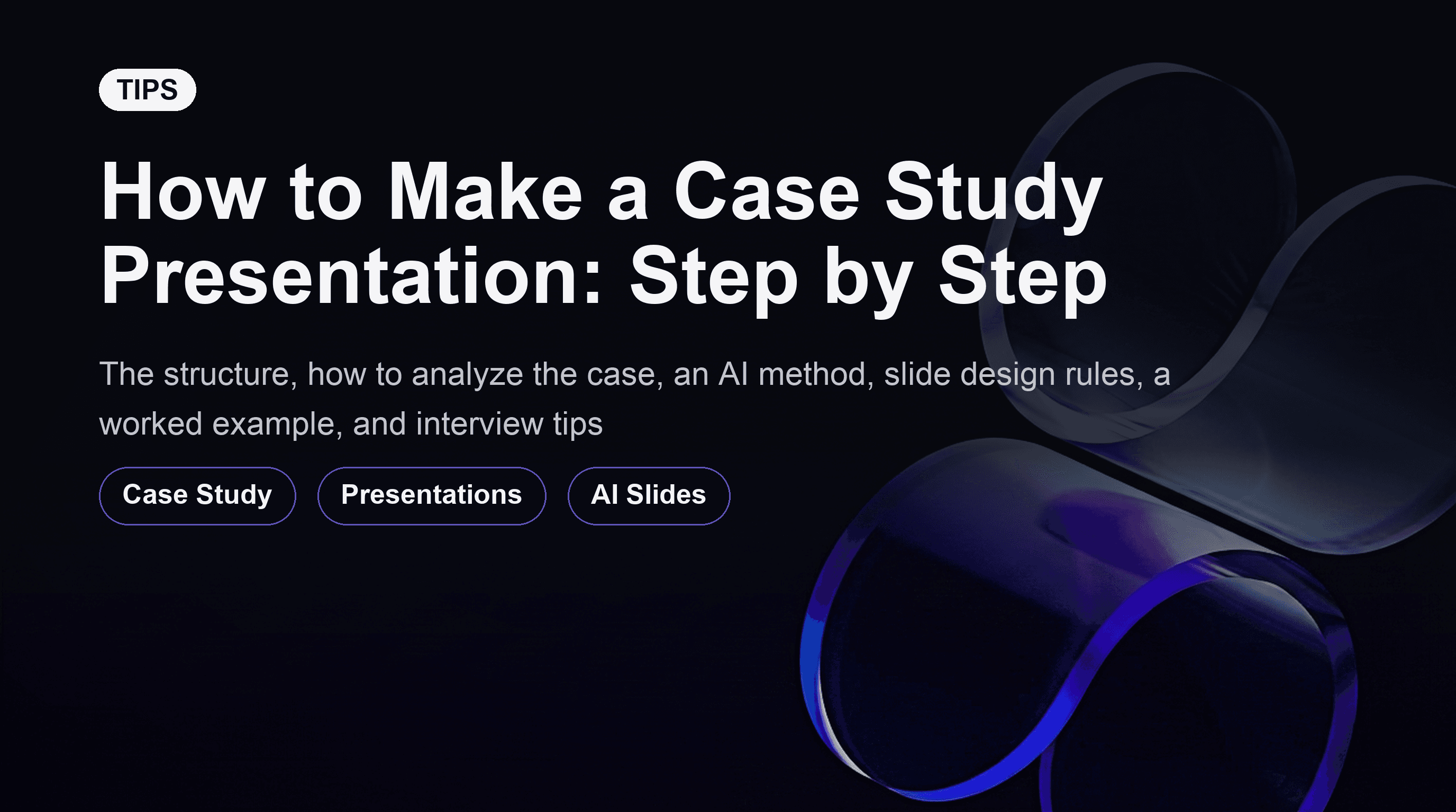 How to Make a Case Study Presentation: Step by Step