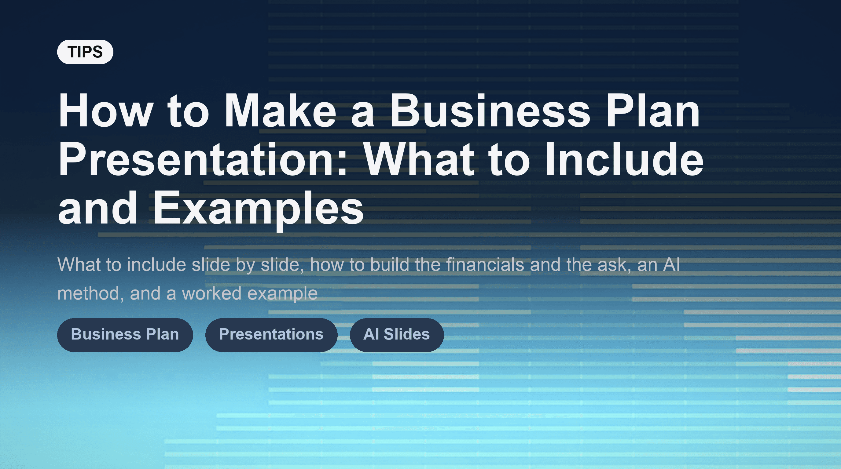 How to Make a Business Plan Presentation: What to Include and Examples