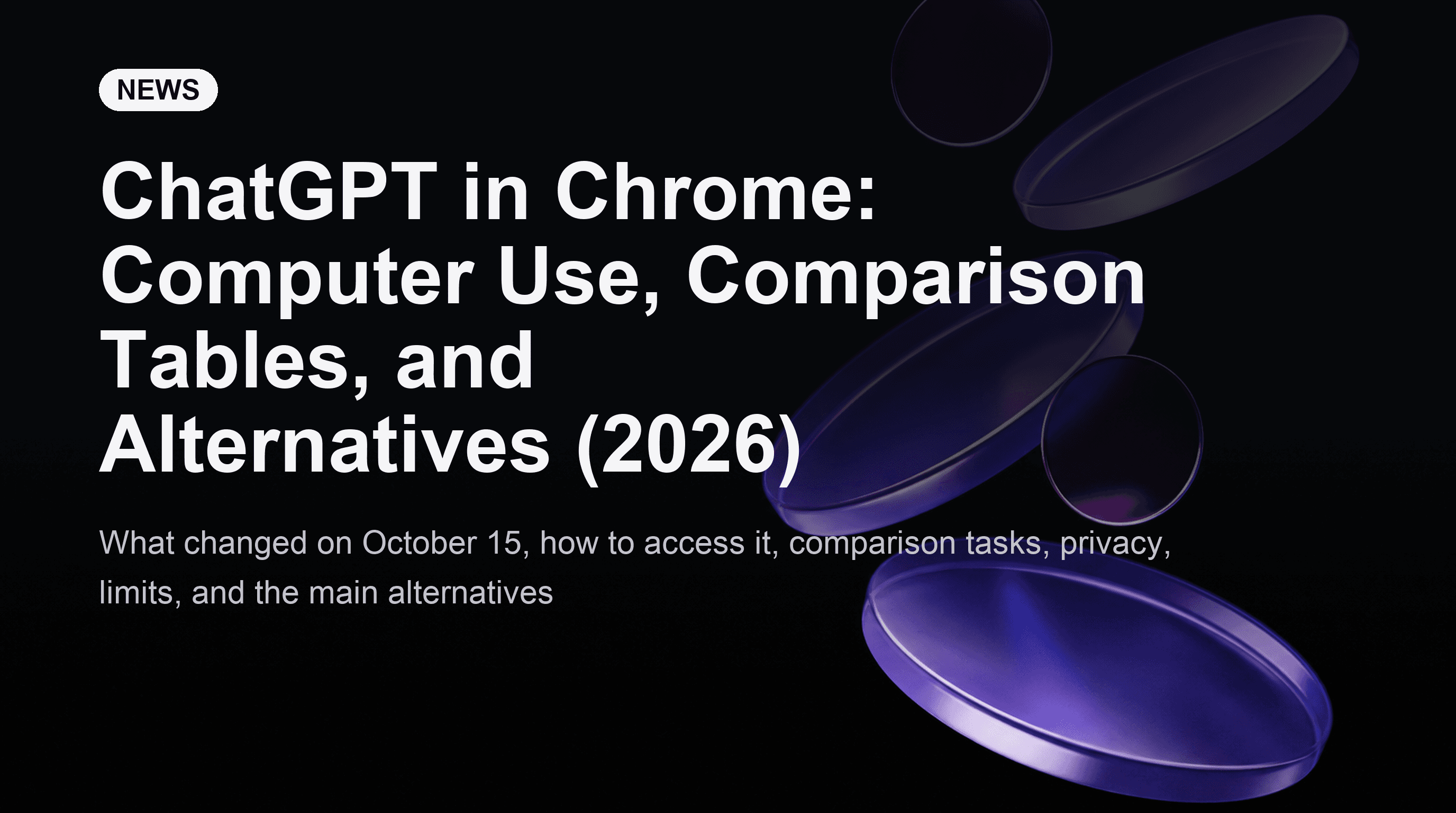 ChatGPT in Chrome: Computer Use, Comparison Tables, and Alternatives (2026)