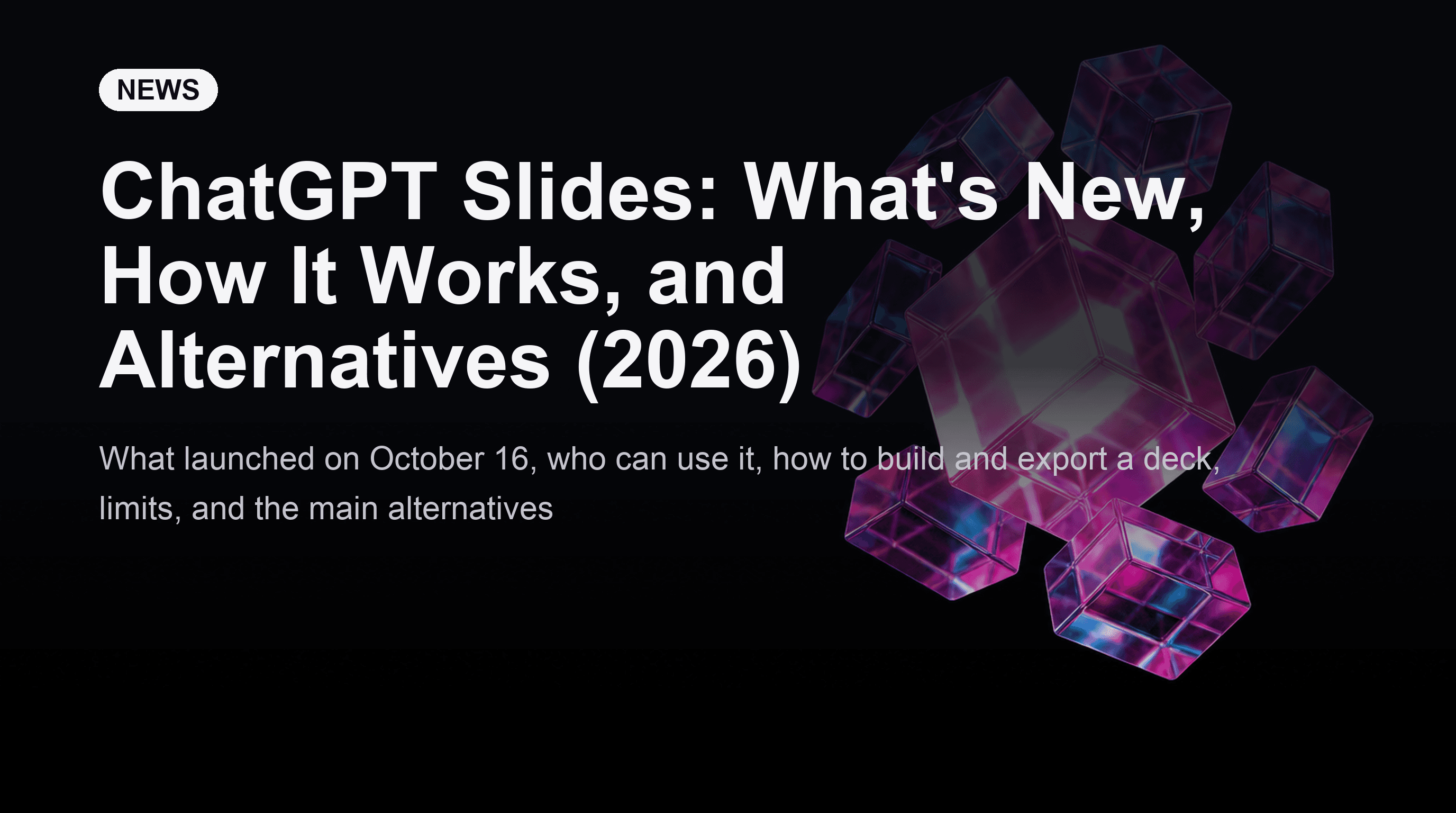 ChatGPT Slides: What's New, How It Works, and Alternatives (2026)