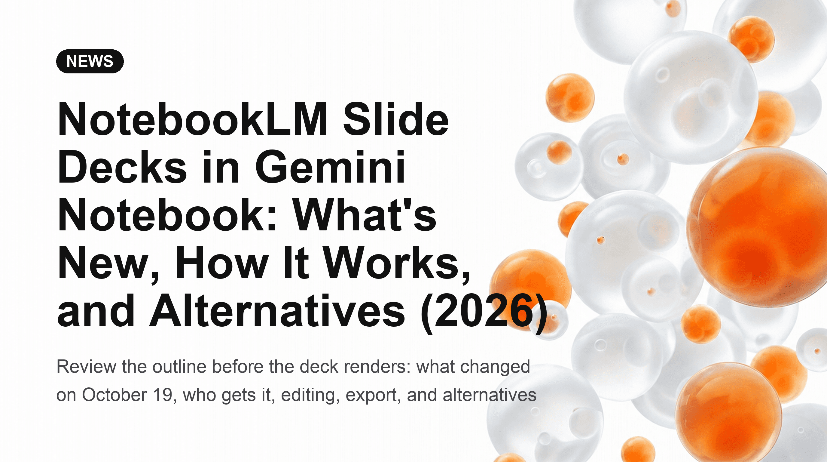 NotebookLM Slide Decks in Gemini Notebook: What's New, How It Works, and Alternatives (2026)