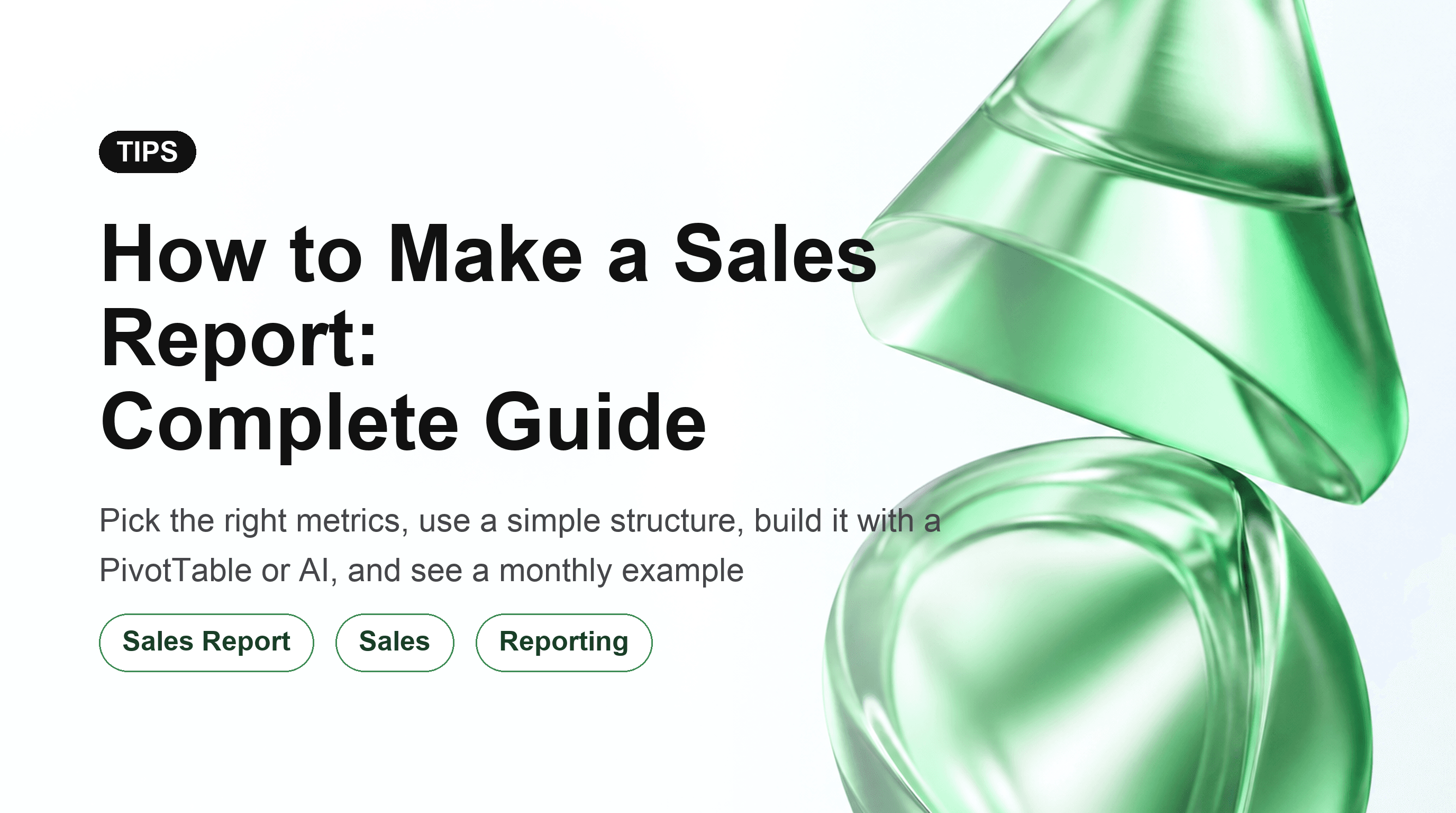 How to Make a Sales Report: Complete Guide