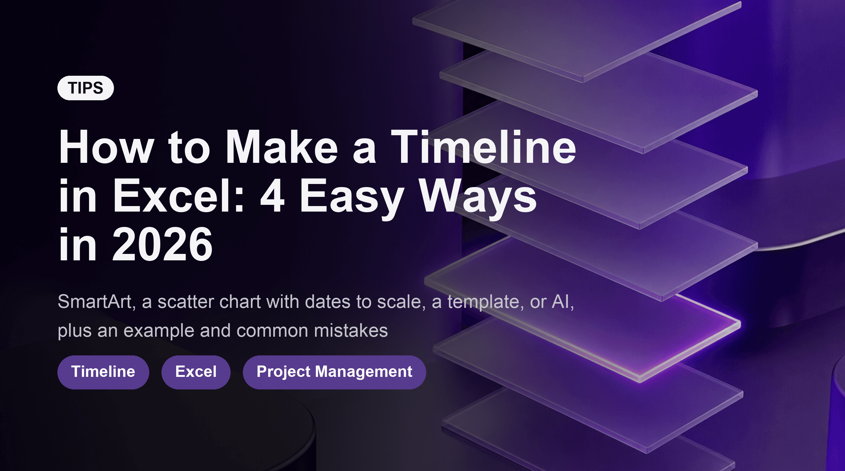 How to Make a Timeline in Excel: 4 Easy Ways in 2026